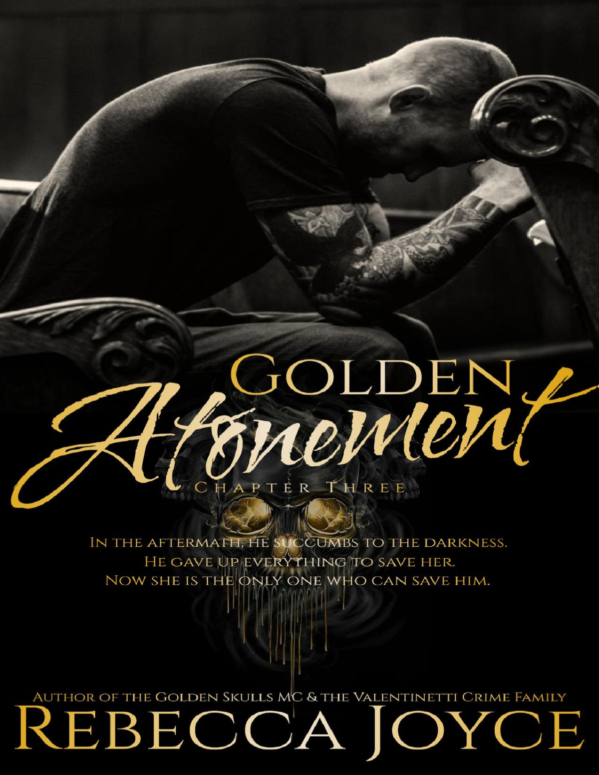 Golden Atonement Golden Skulls Mc Golden Skulls Mc Book 13 Rebecca Joyce