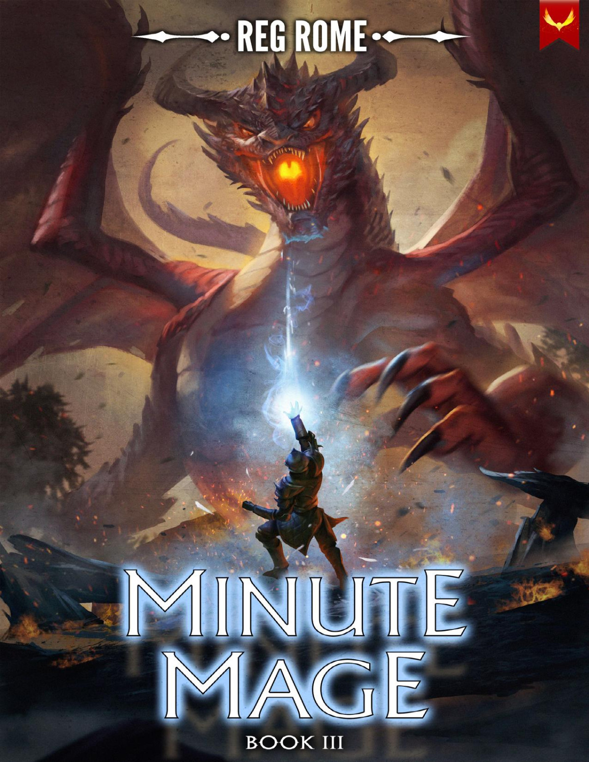 Minute Mage 3 A LitRPG Adventure Kindle Edition by Reg Rome ISBN B0CW13QSW8