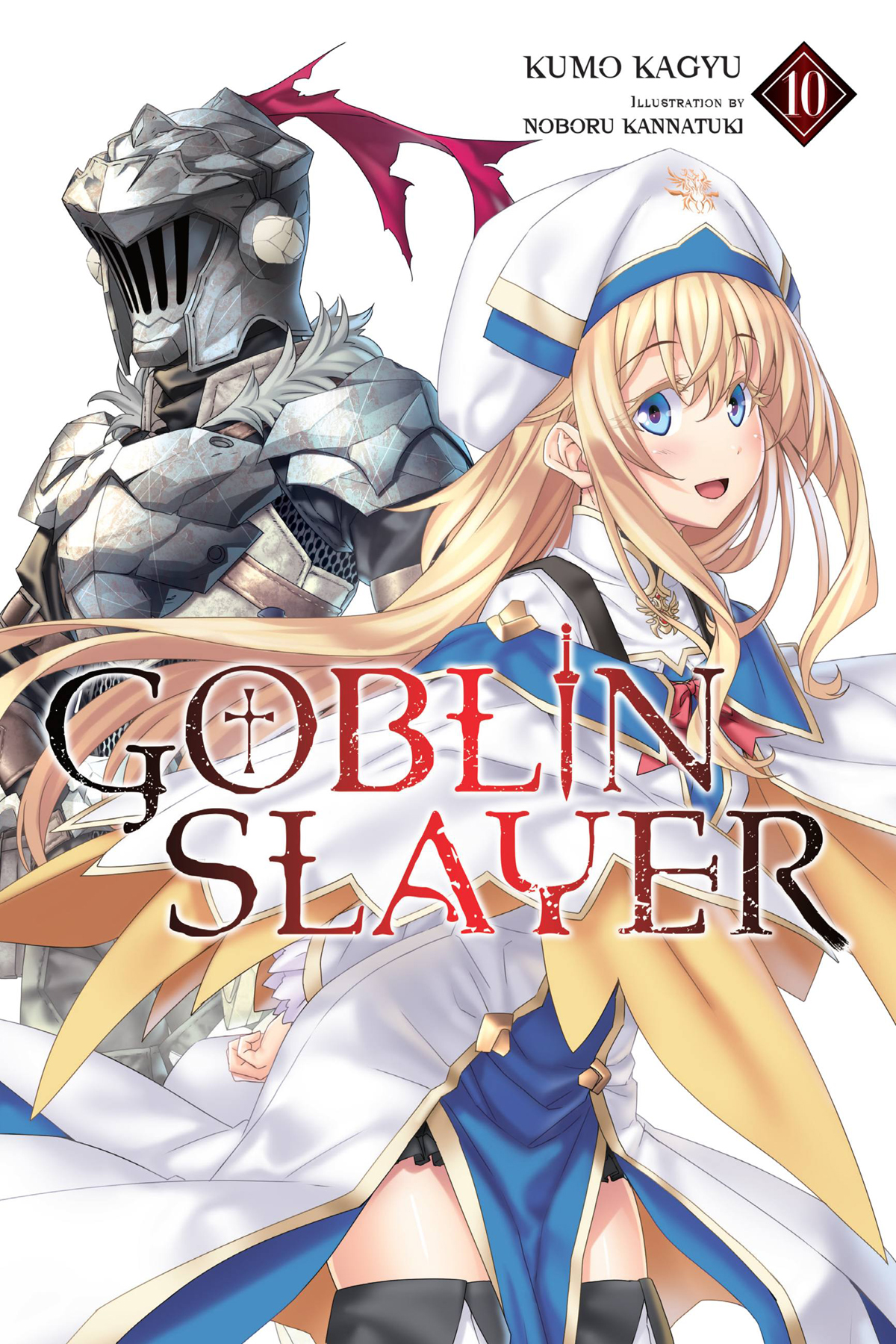 Goblin Slayer Vol 10 Kumo Kagyu And Noboru Kannatuki