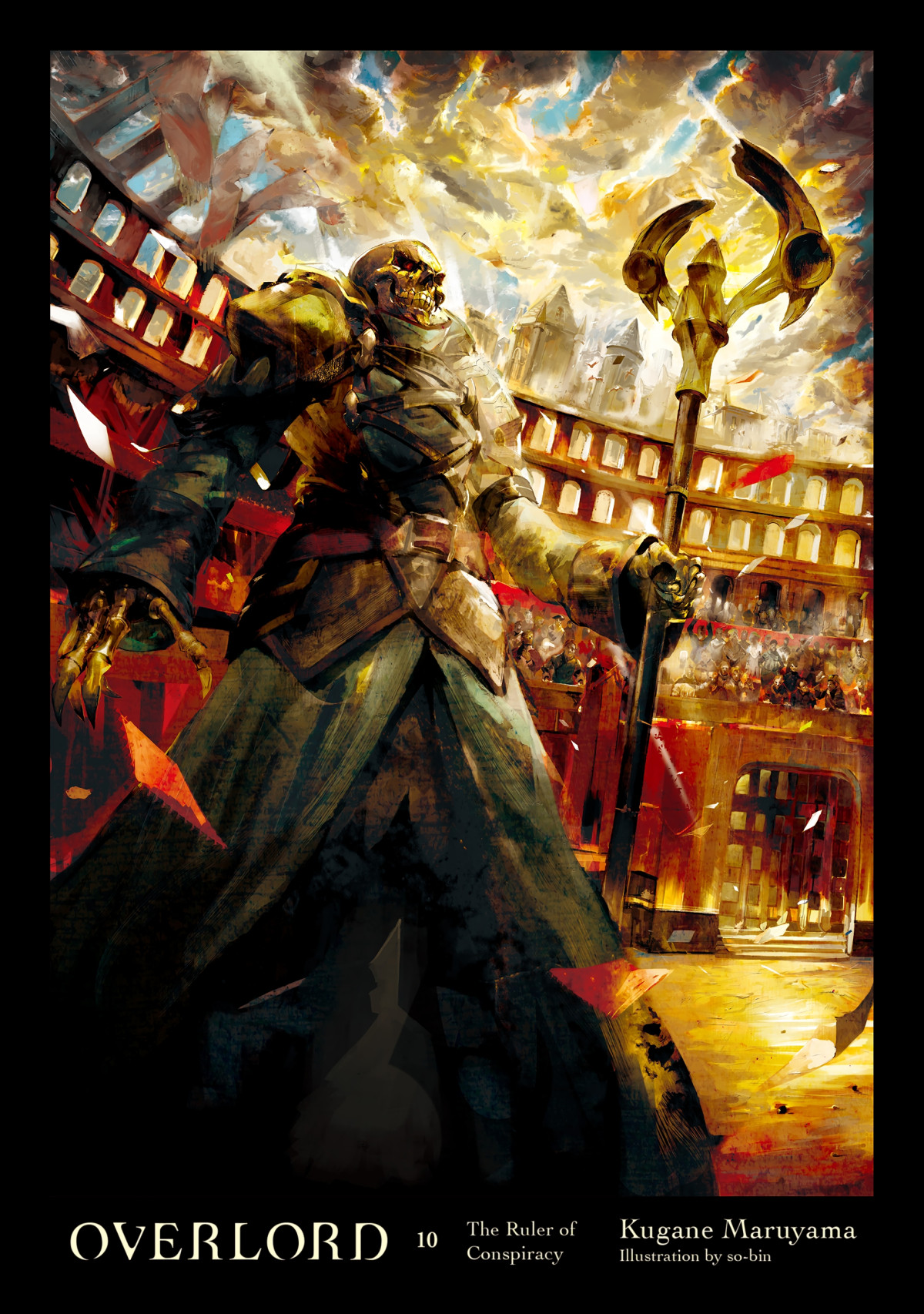 Overlord Vol 10 The Ruler Of Conspiracy Kugane Maruyama And Sobin