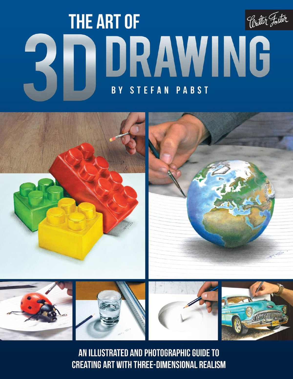 The Art Of 3d Drawing An Illustrated And Photographic Guide To Creating Art With Threedimensional Realism Pdfdrivecom Stefan Pabst