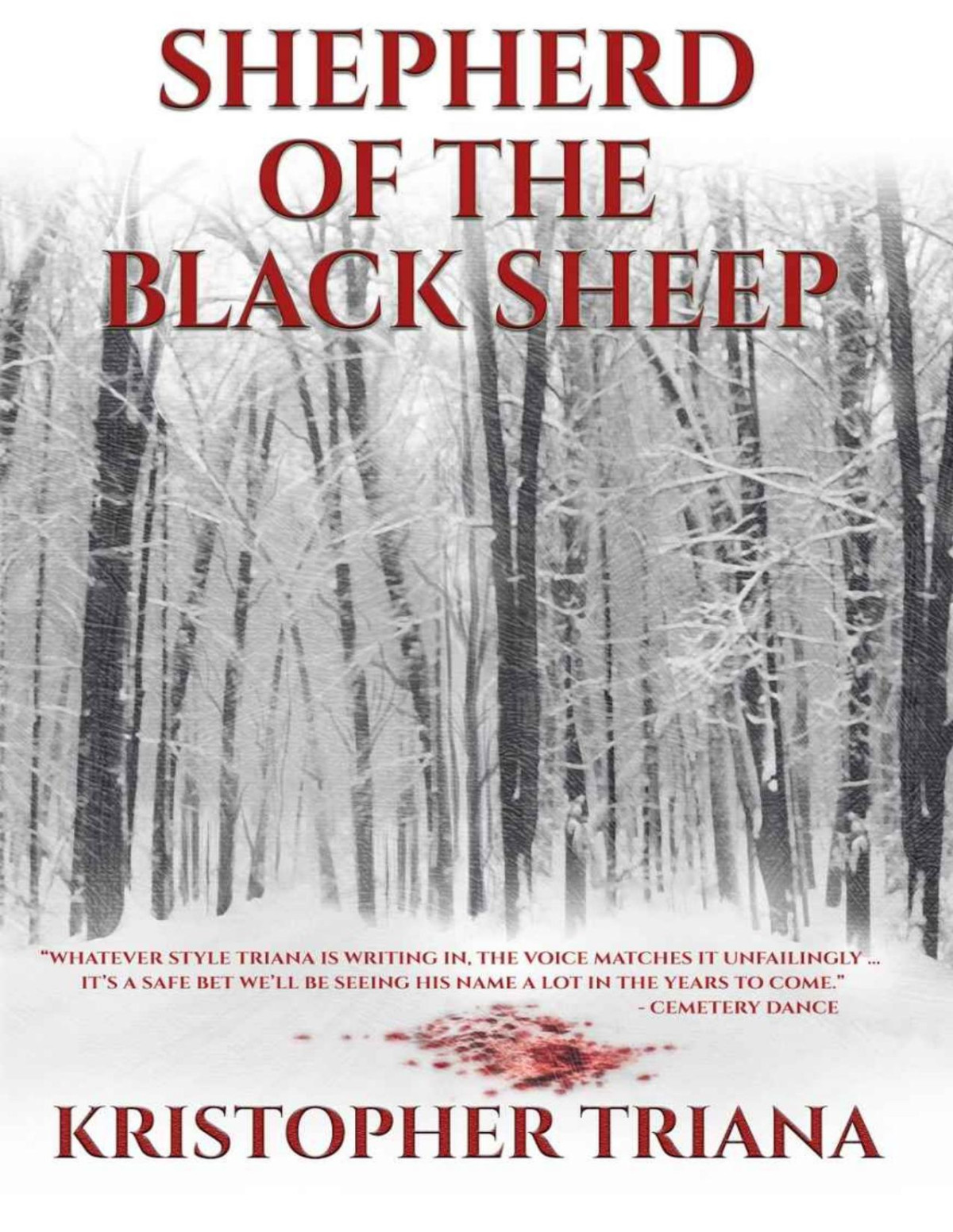 Shepherd Of The Black Sheep Kristopher Triana
