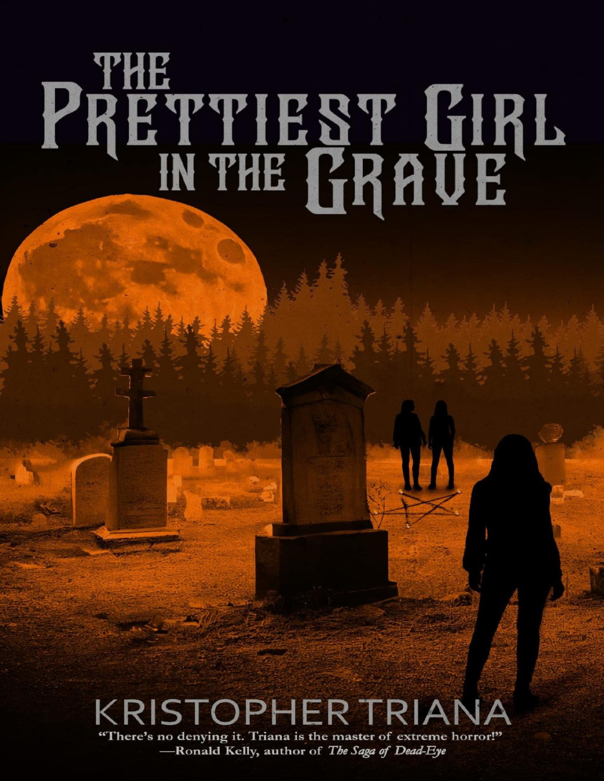 The Prettiest Girl In The Grave Kristopher Triana