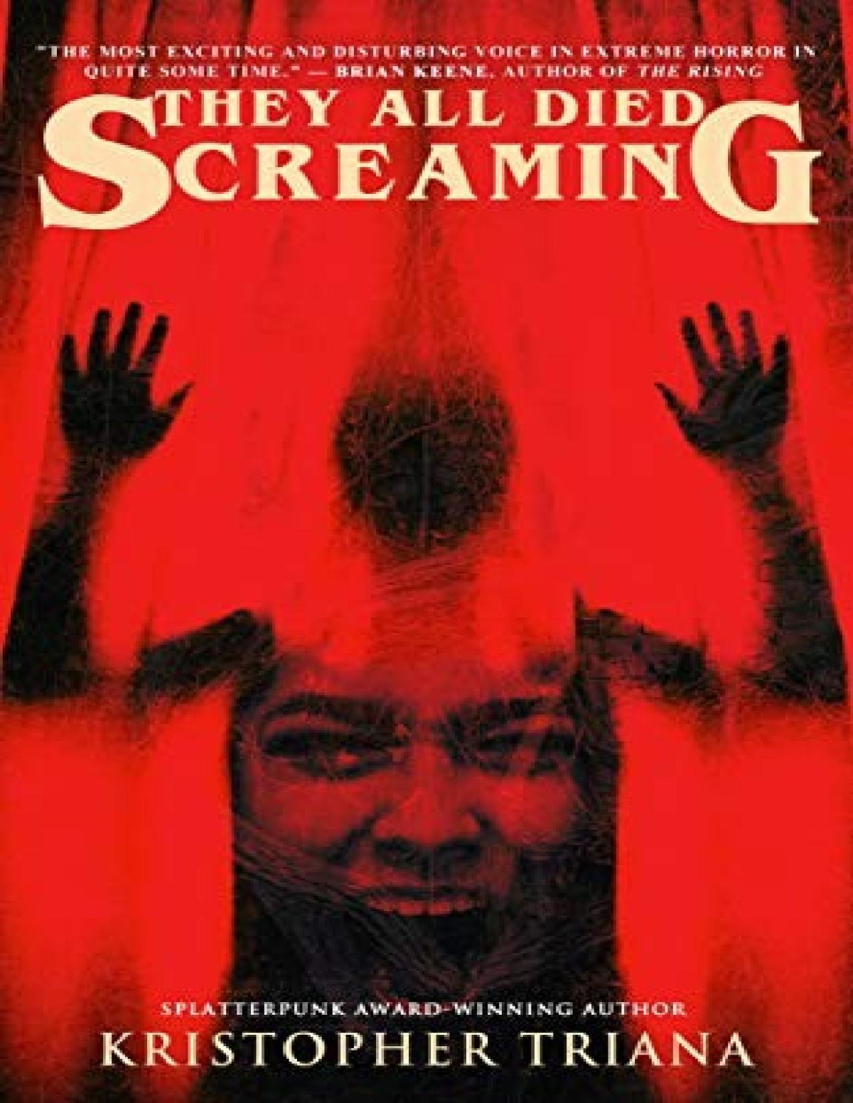 They All Died Screaming Kristopher Triana