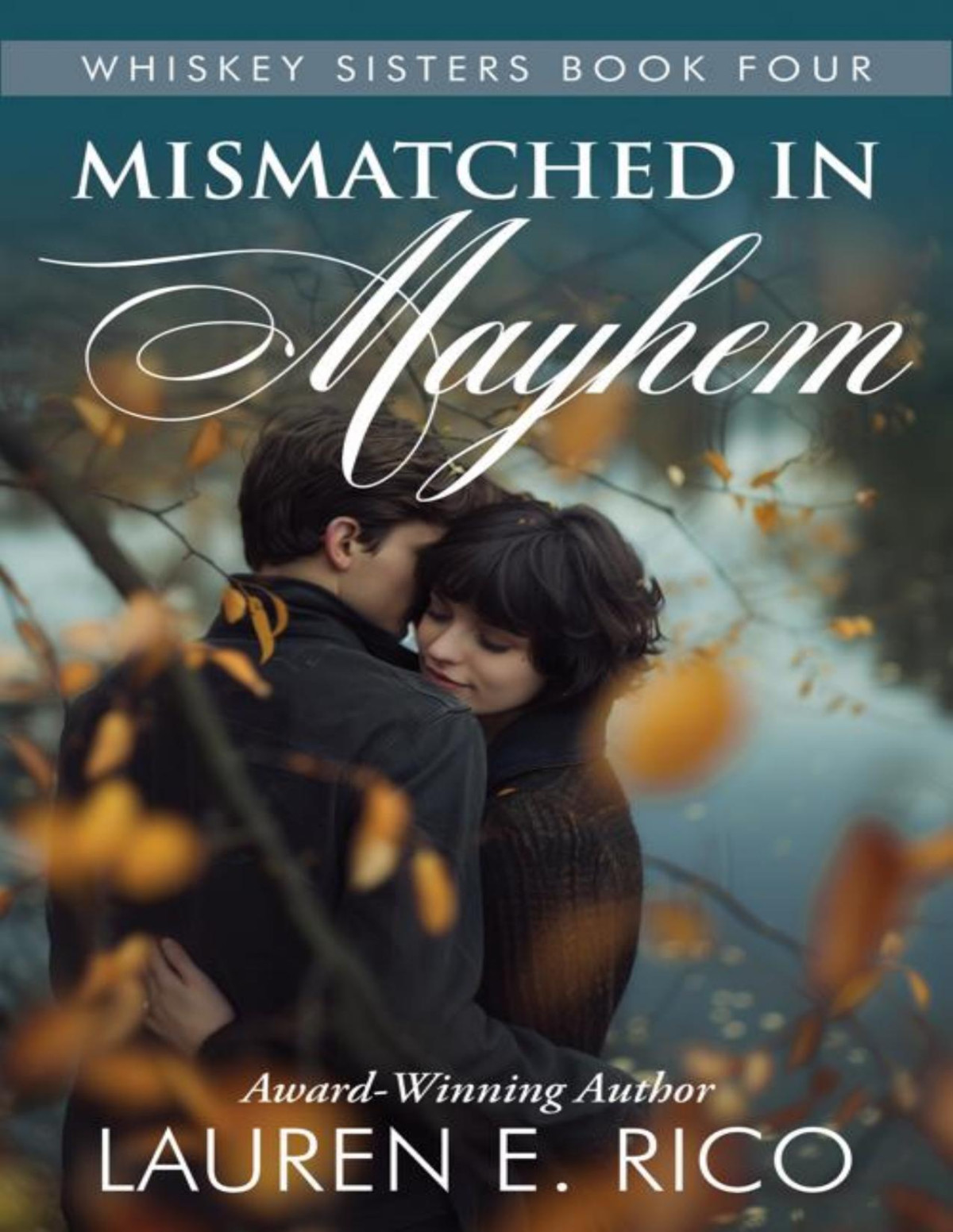 Mismatched In Mayhem Lauren E Rico