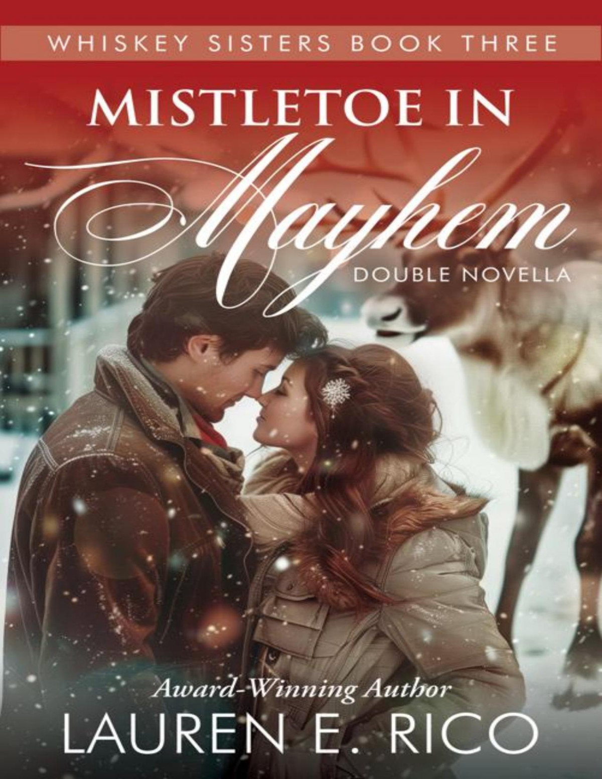 Mistletoe In Mayhem Lauren E Rico