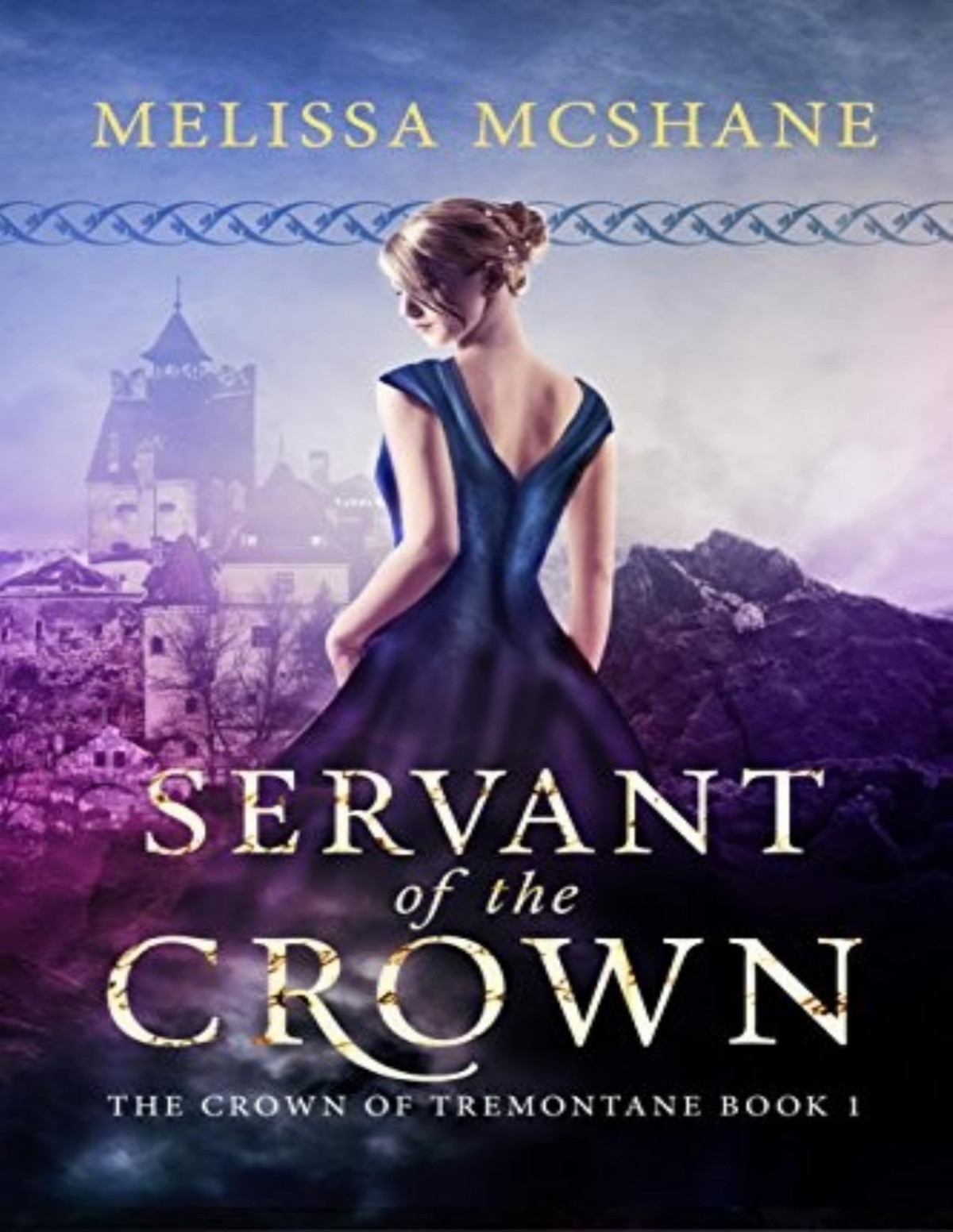 Servant Of The Crown Melissa Mcshane
