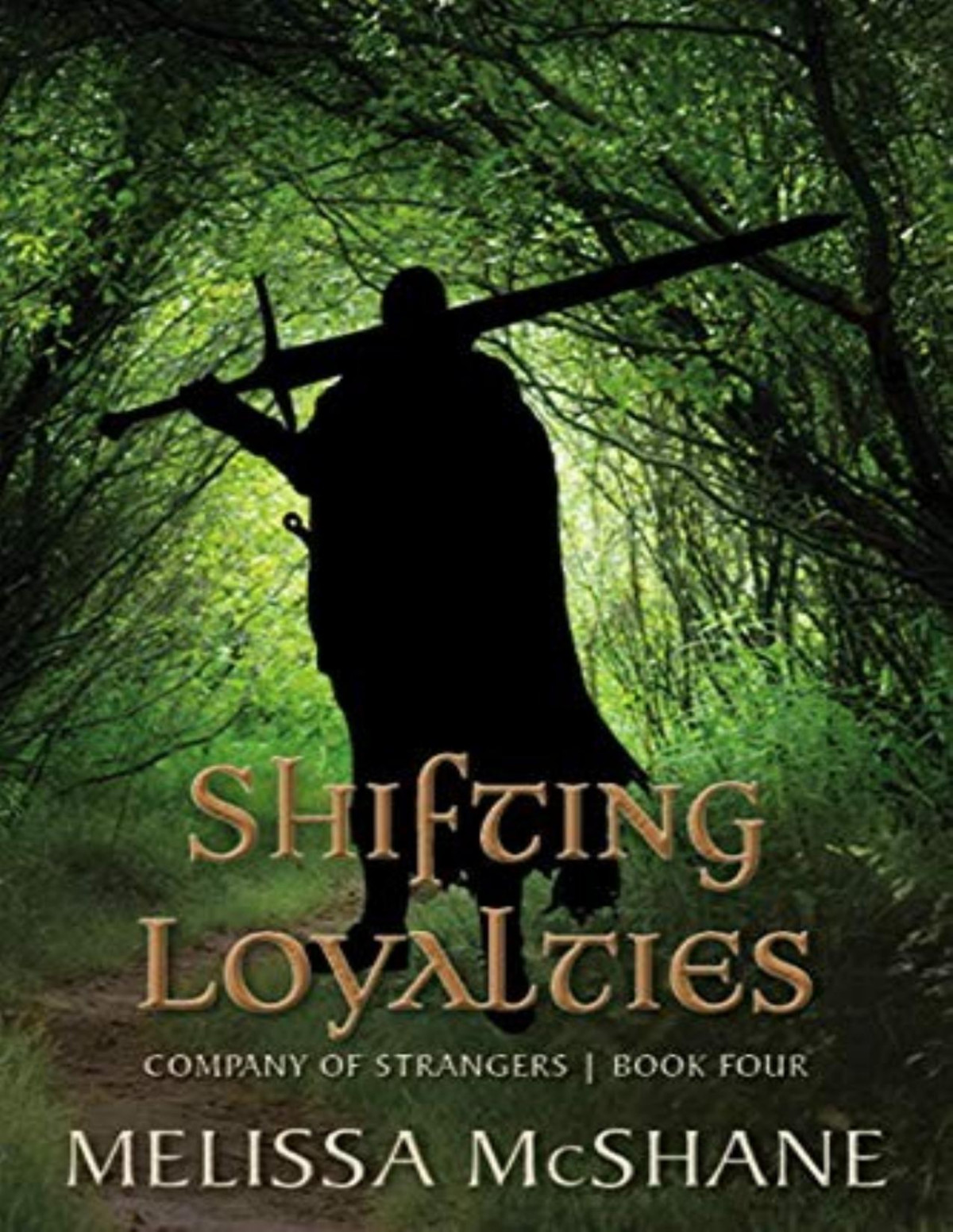 Shifting Loyalties Melissa Mcshane