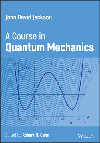 A Course In Quantum Mechanics 1st Edition John David Jackson
