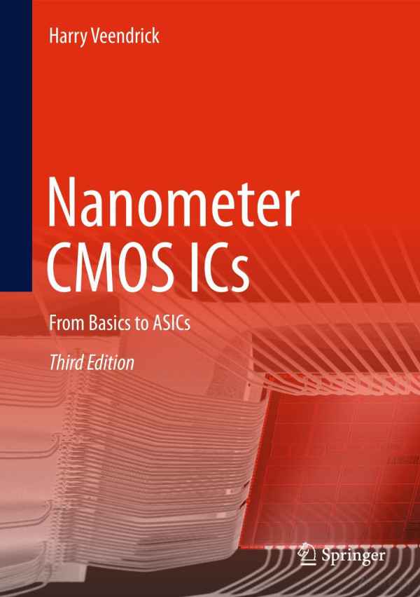 Nanometer Cmos Ics From Basics To Asics 2024th Edition Harry Veendrick