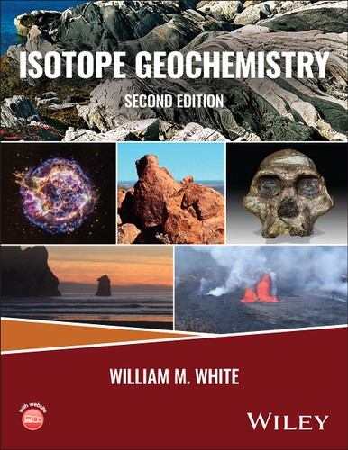 Isotope Geochemistry 2nd Edition William M White