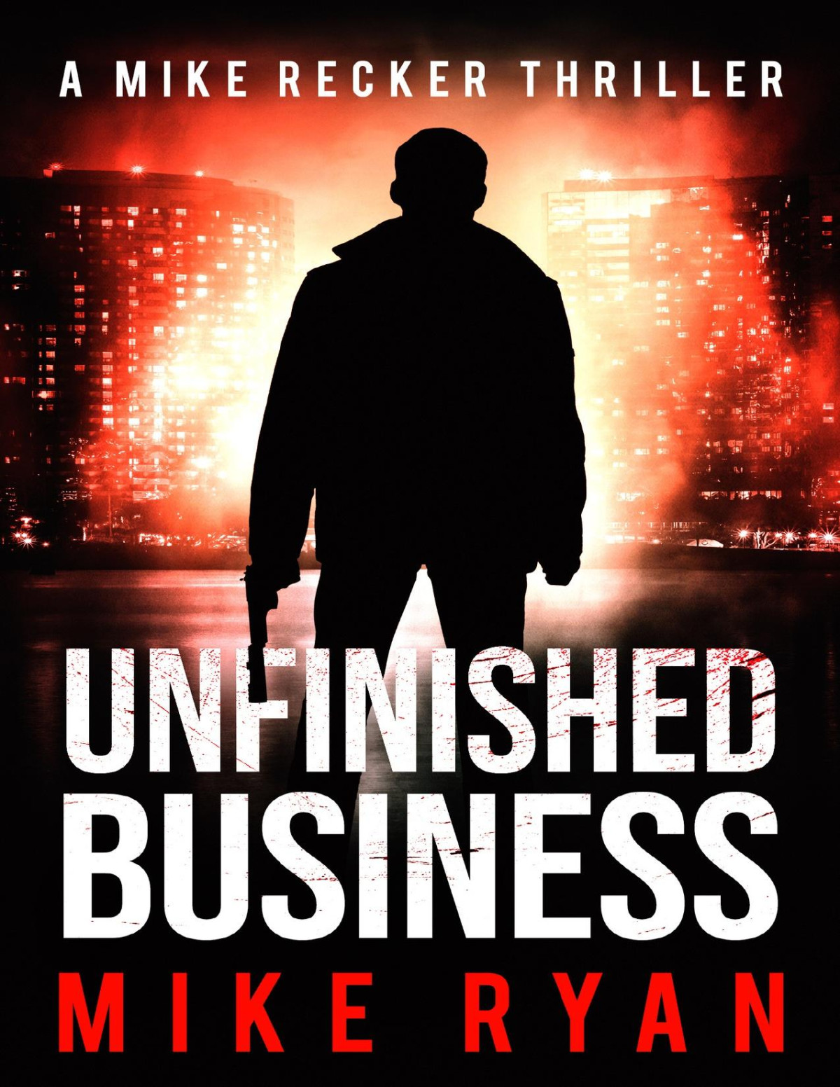 Unfinished Business 1st Edition by Mike Ryan ISBN 979-8308918899