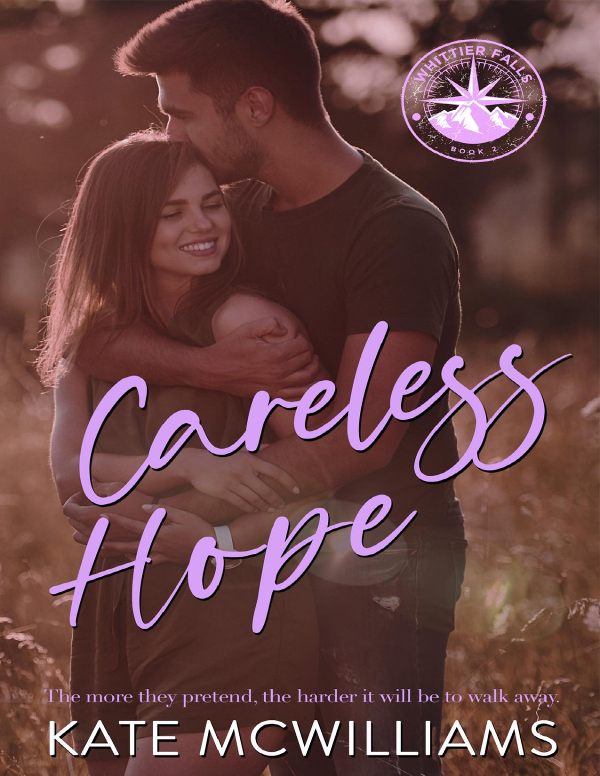 Careless Hope A Fake Dating Small Town Cowboy Romance Whittier Falls Book 2 Kate Mcwilliams