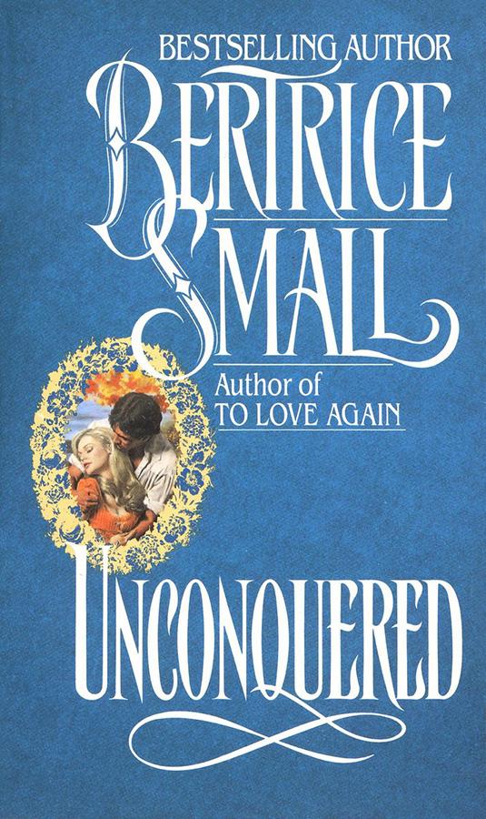Unconquered Bertrice Small