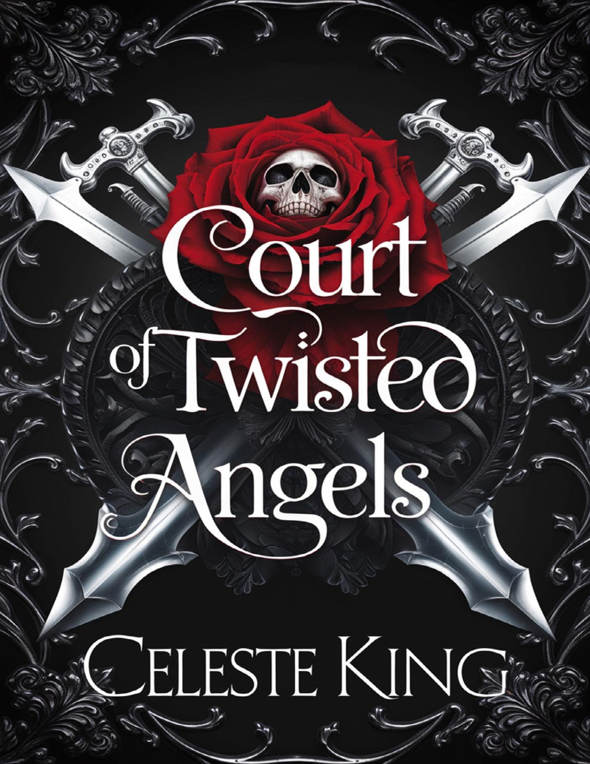 Court Of Twisted Angels Cruel Beautiful Angels Of Aerasak Book 1 Celeste King