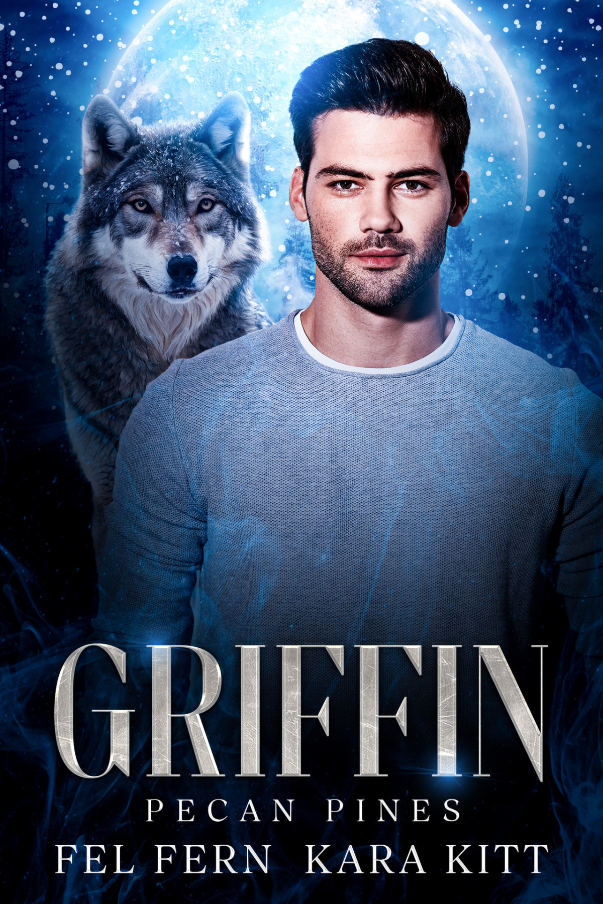 Griffin Pecan Pines Book 3 Fel Fern Kara Kitt
