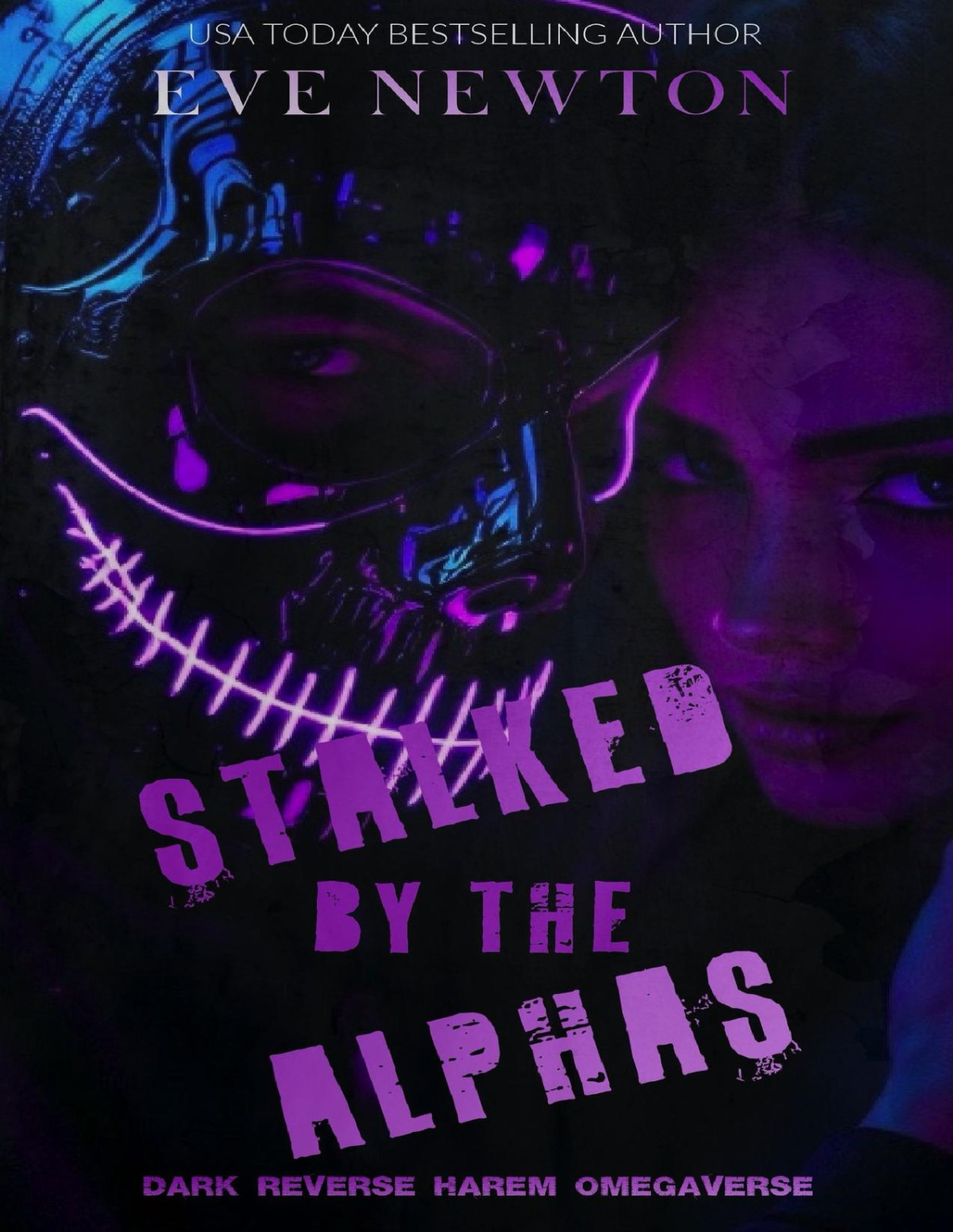 Stalked By The Alphas Dark Reverse Harem Omegaverse Eve Newton