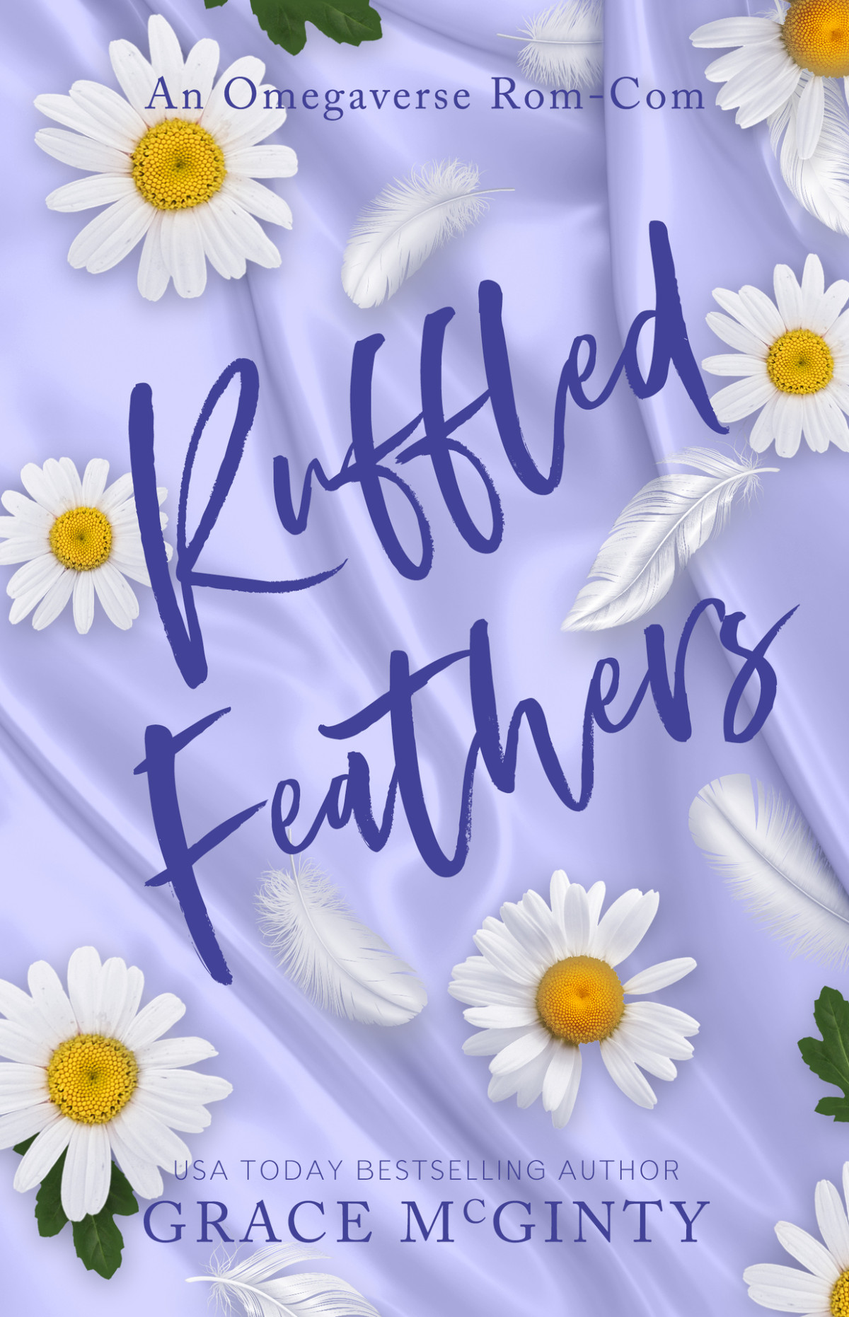 Ruffled Feathers An Omegaverse Romcom Grace Mcginty