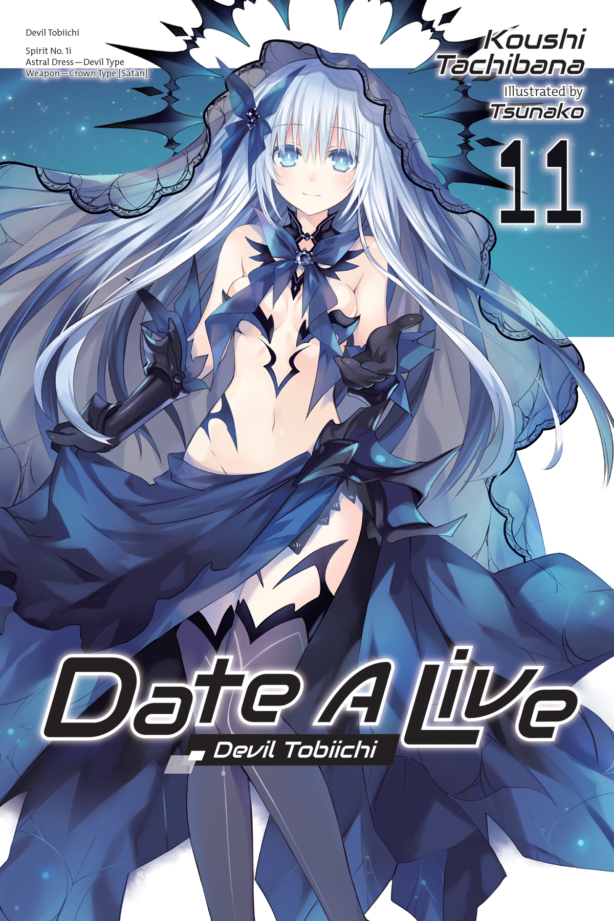 Date A Live Vol 11 Devil Tobiichi Koushi Tachibana And Tsunako