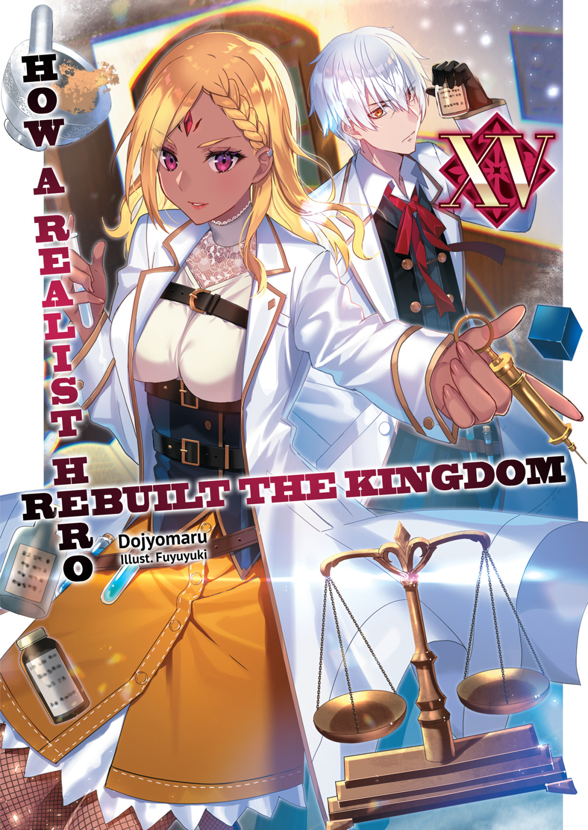 How A Realist Hero Rebuilt The Kingdom Volume 15 Dojyomaru