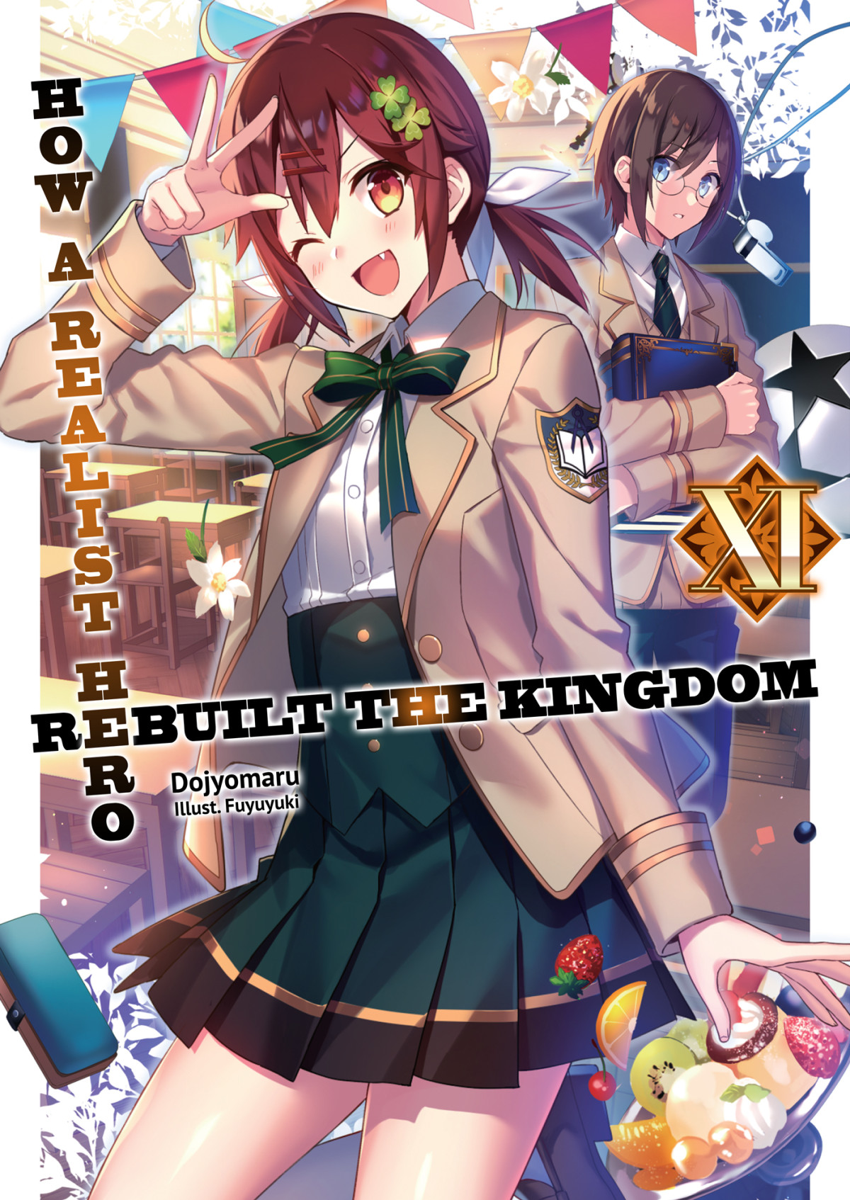 How A Realist Hero Rebuilt The Kingdom Volume 11 Dojyomaru