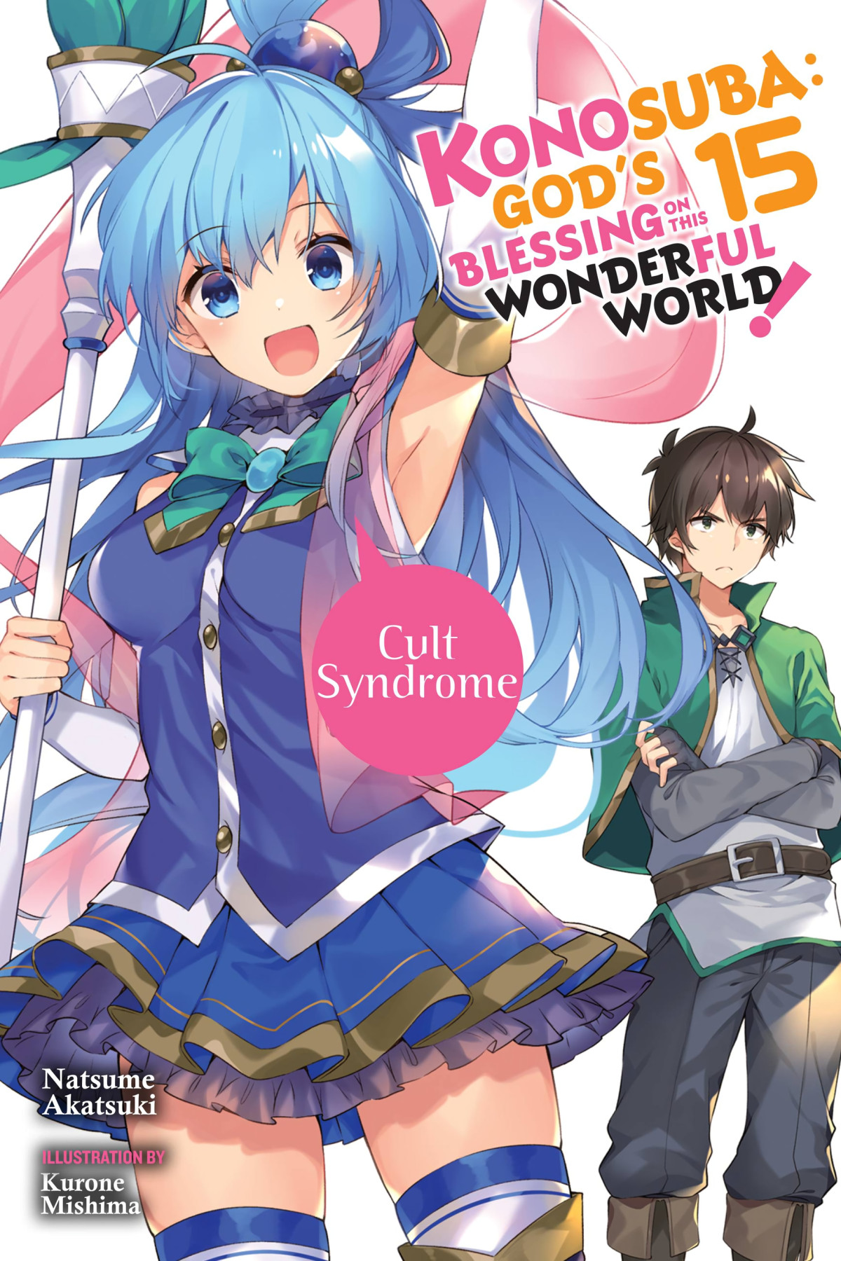 Konosuba God’s Blessing on This Wonderful World Vol 15 Cult Syndrome 1st Edition by Natsume Akatsuki, Kevin Steinbach, Kurone Mishima 197533244X 978-1975332440