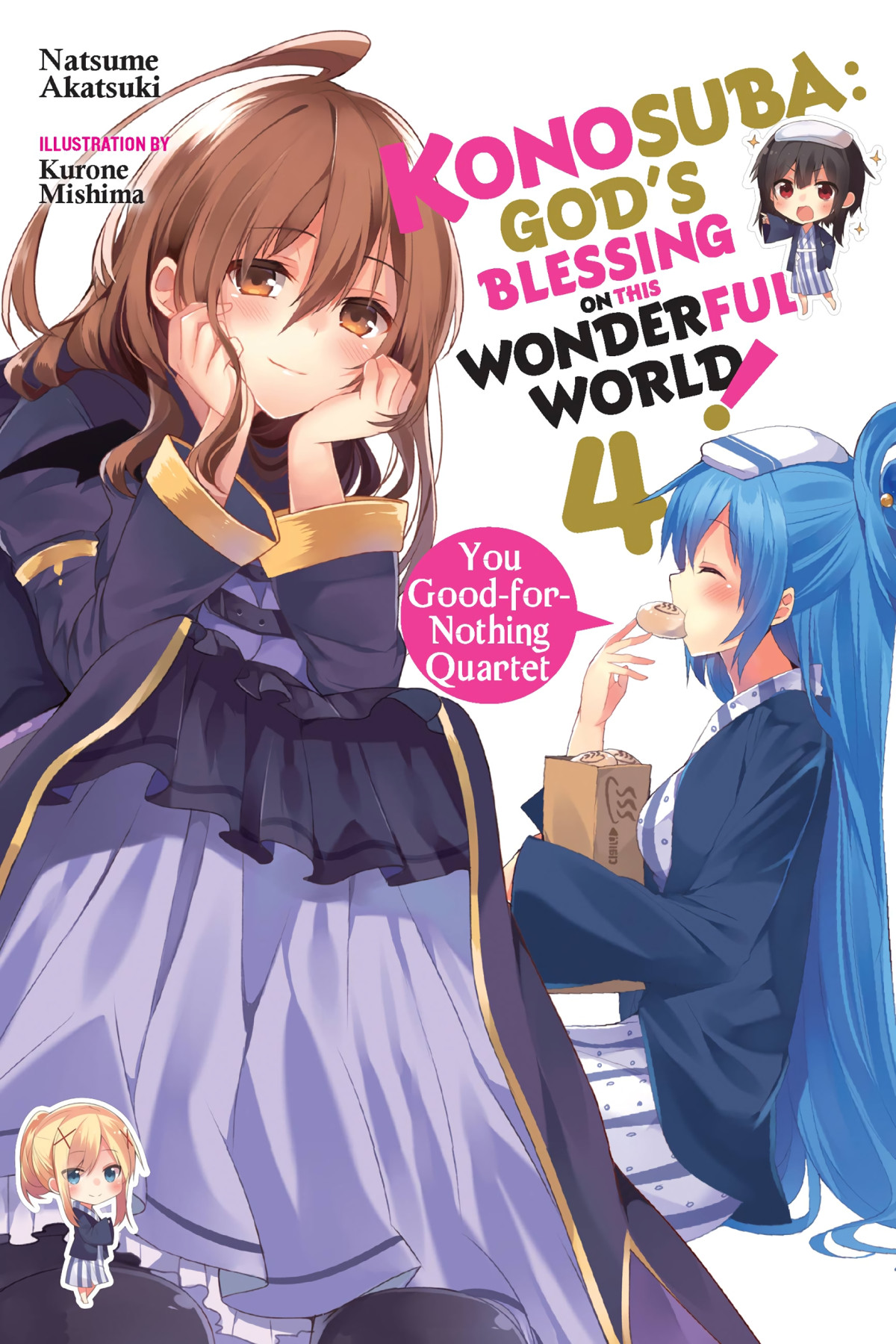 Konosuba Gods Blessing On This Wonderful World Vol 4 You Goodfornothing Quartet 1st Edition Natsume Akatsuki