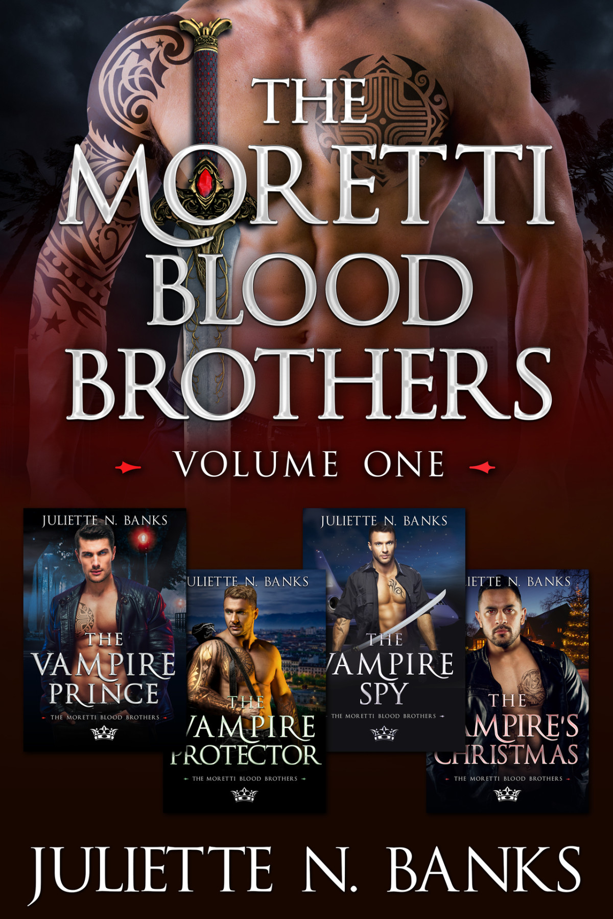 Moretti Blood Brothers Volume One Books 14 Steamy Vampire Romance Moretti Blood Brothers Romance Juliette N Banks
