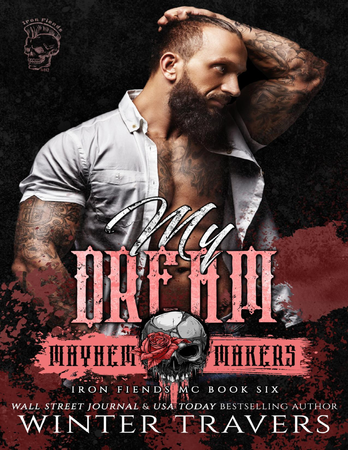 My Dream Iron Fiends Book 6 Winter Travers