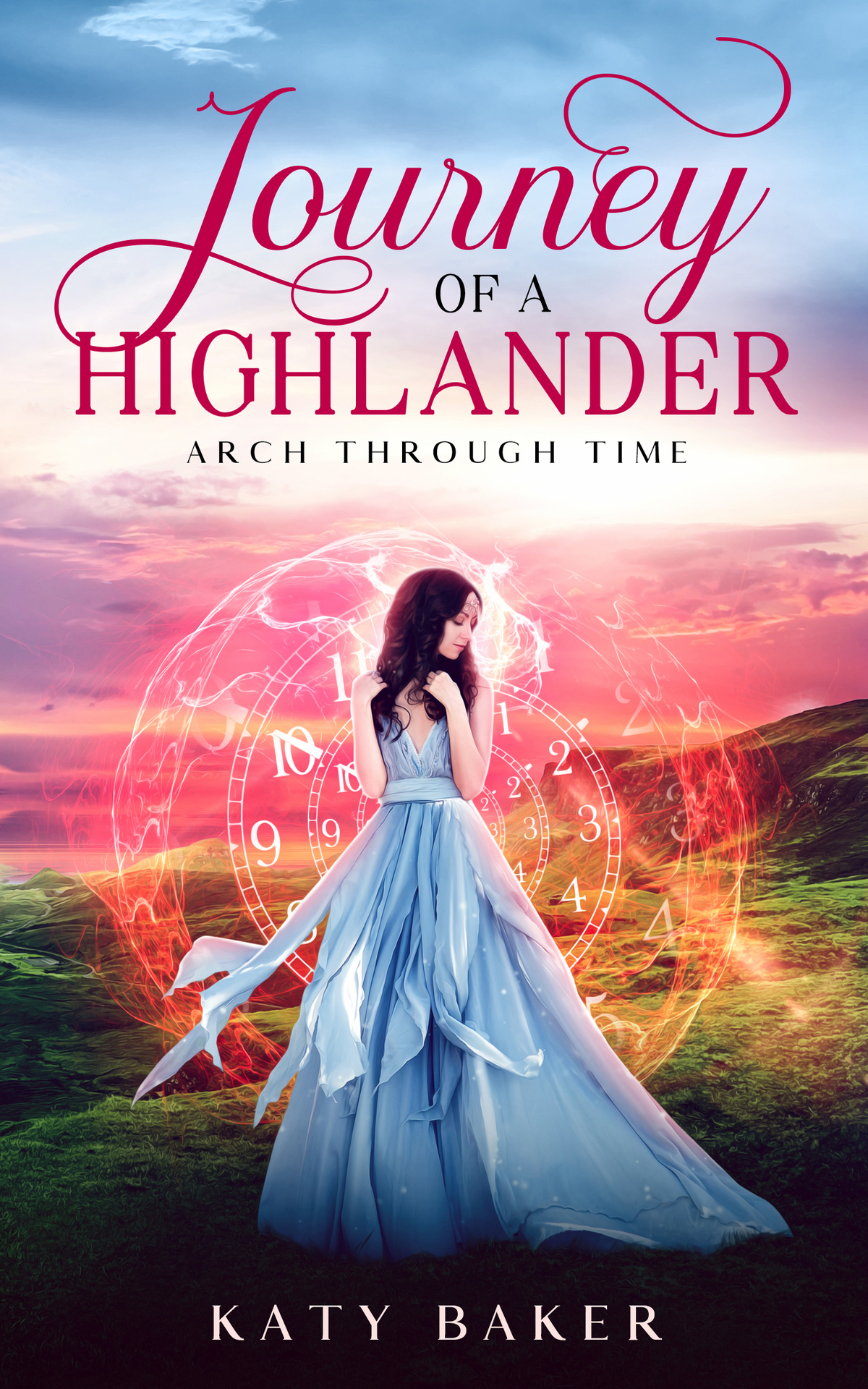 Journey Of A Highlander A Scottish Highland Romance Arch Through Time Book 26 Katy Baker
