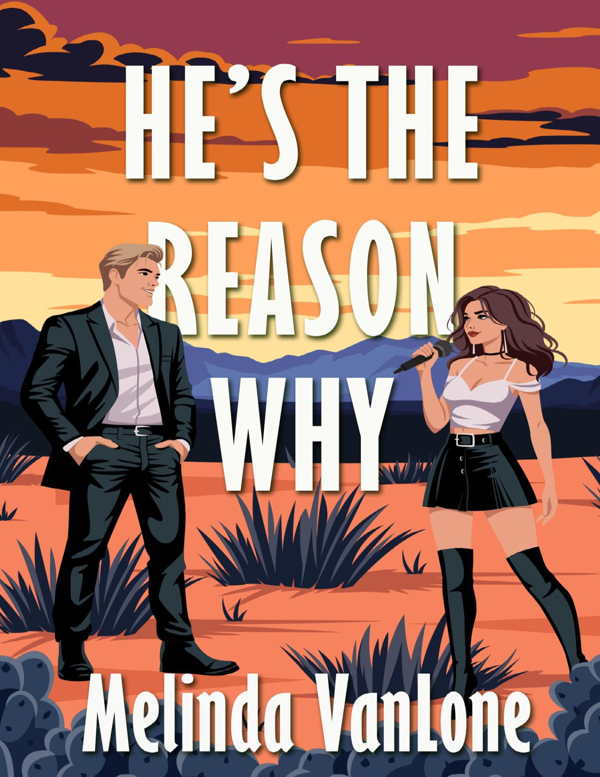Hes The Reason Why The Bellamy Sisters Book 3 Melinda Vanlone