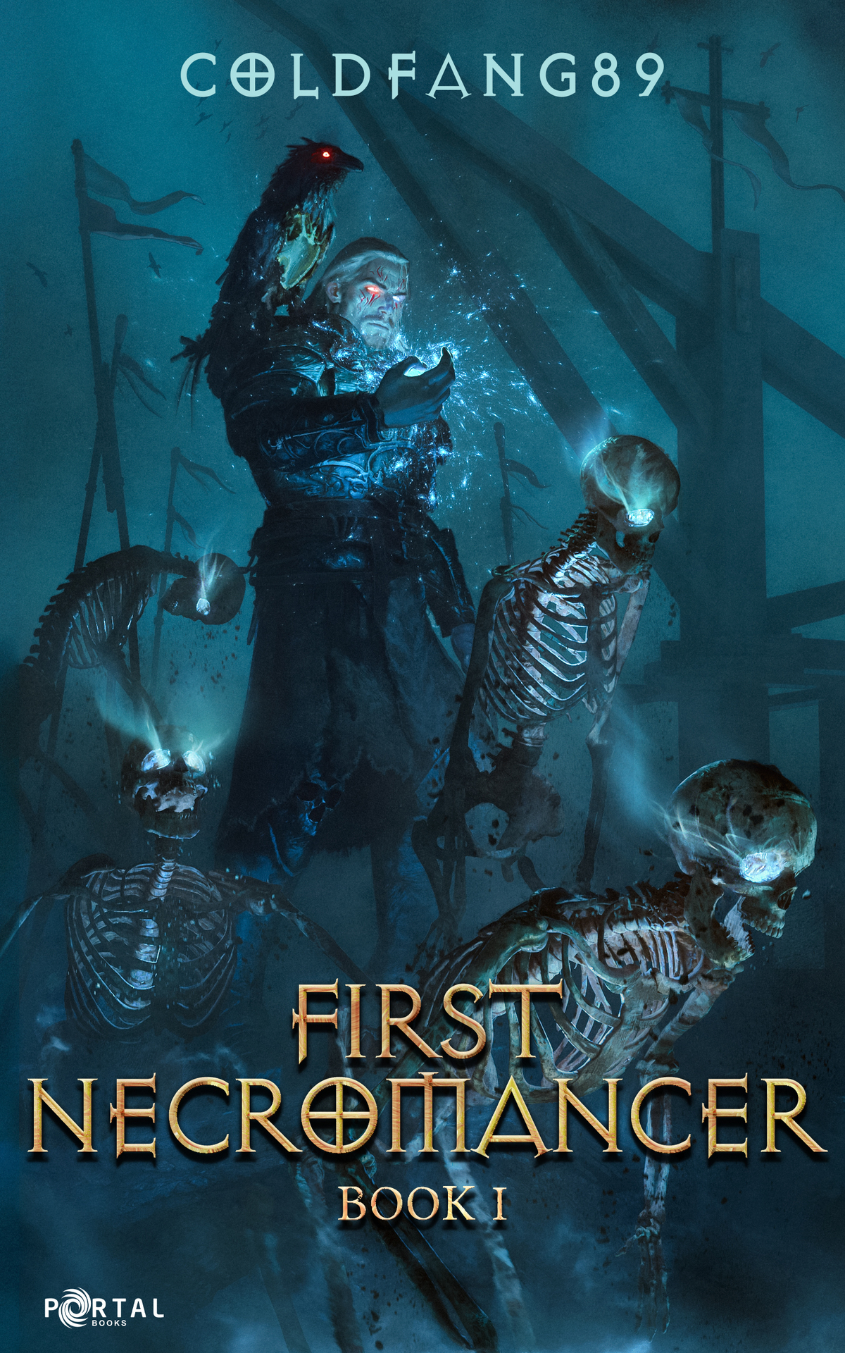 First Necromancer Book One A System Descent LitRPG Adventure 1st Edition by Coldfang89, Portal Books ISBN B0CYB1TBWW