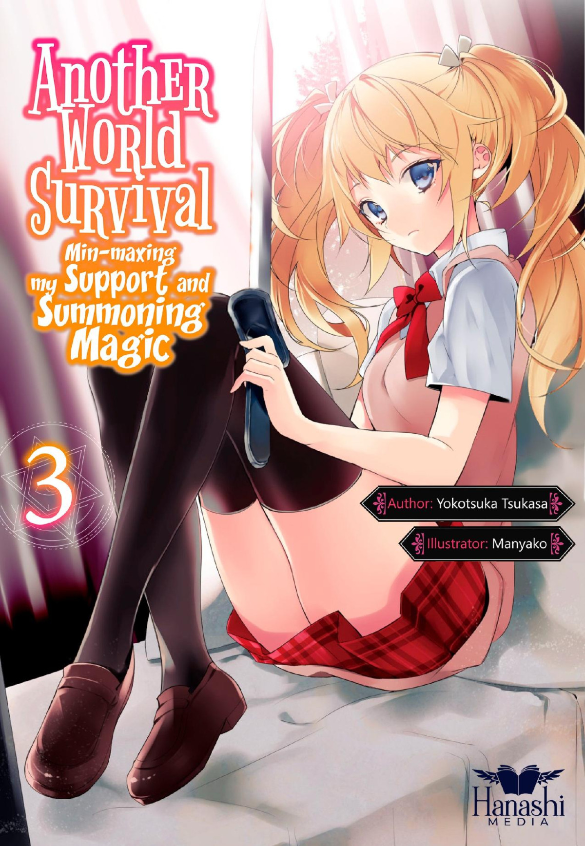 Another World Survival Min maxing My Support and Summoning Magic Volume 03 1st Edition by Tsukasa Yokotsuka, Tsukasa Yokutsuka, Manyako, Harris Hayes, Carly Smith 9798986370972