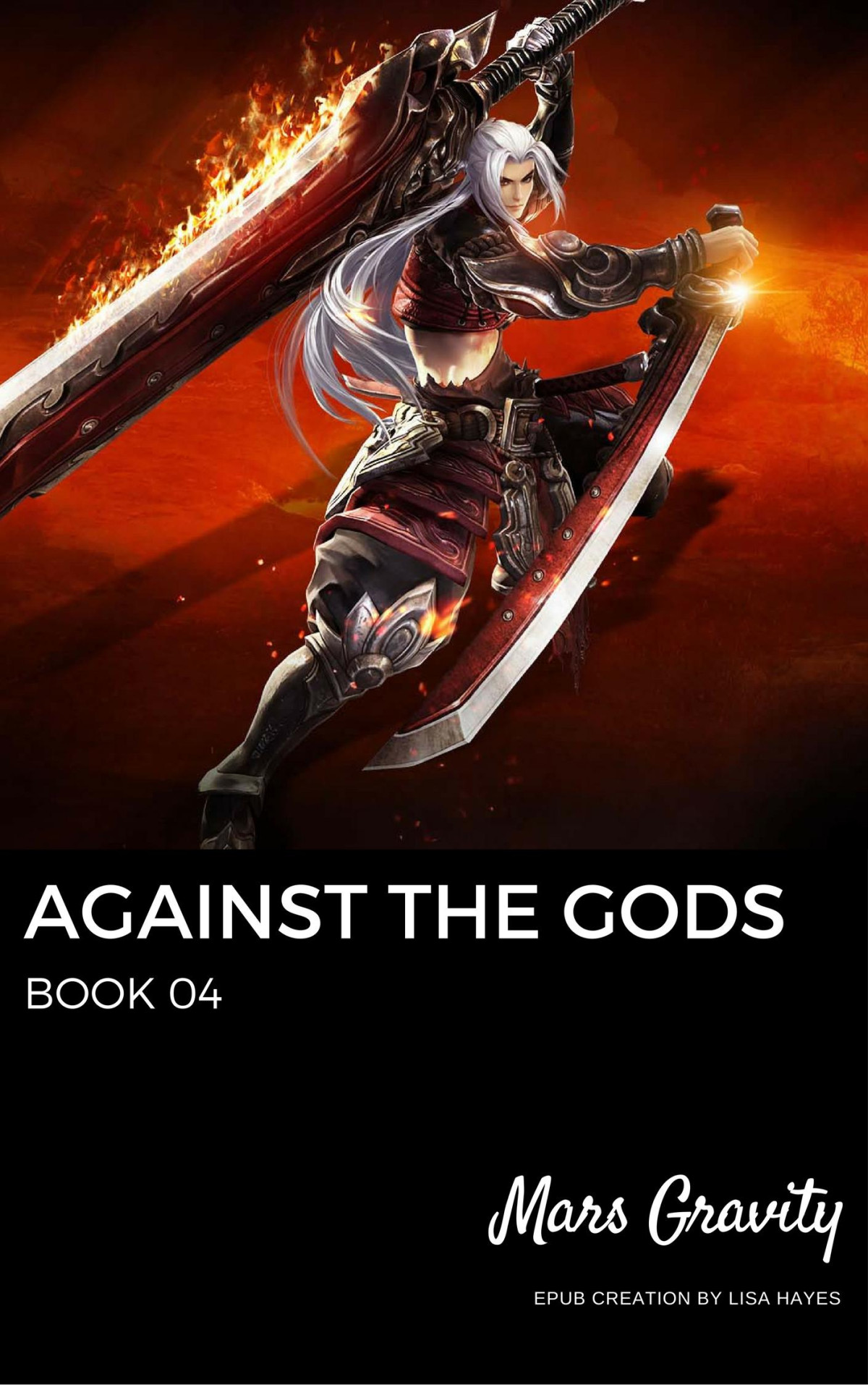Fury That Burns The Heavens Against The Gods Novella 4 1st Edition Mars Gravity