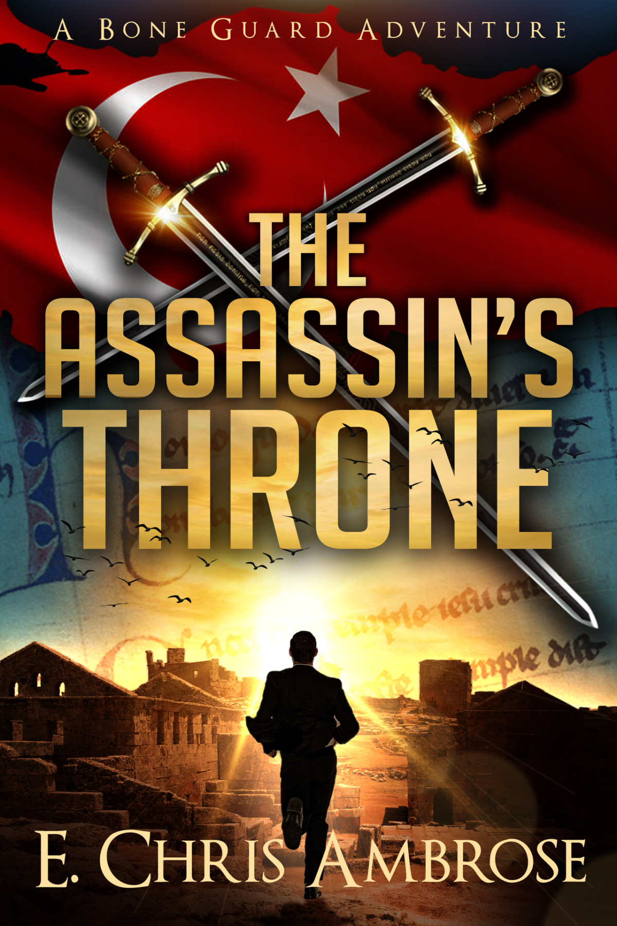 The Assassins Throne A Bone Guard Archaeological Thriller E Chris Ambrose