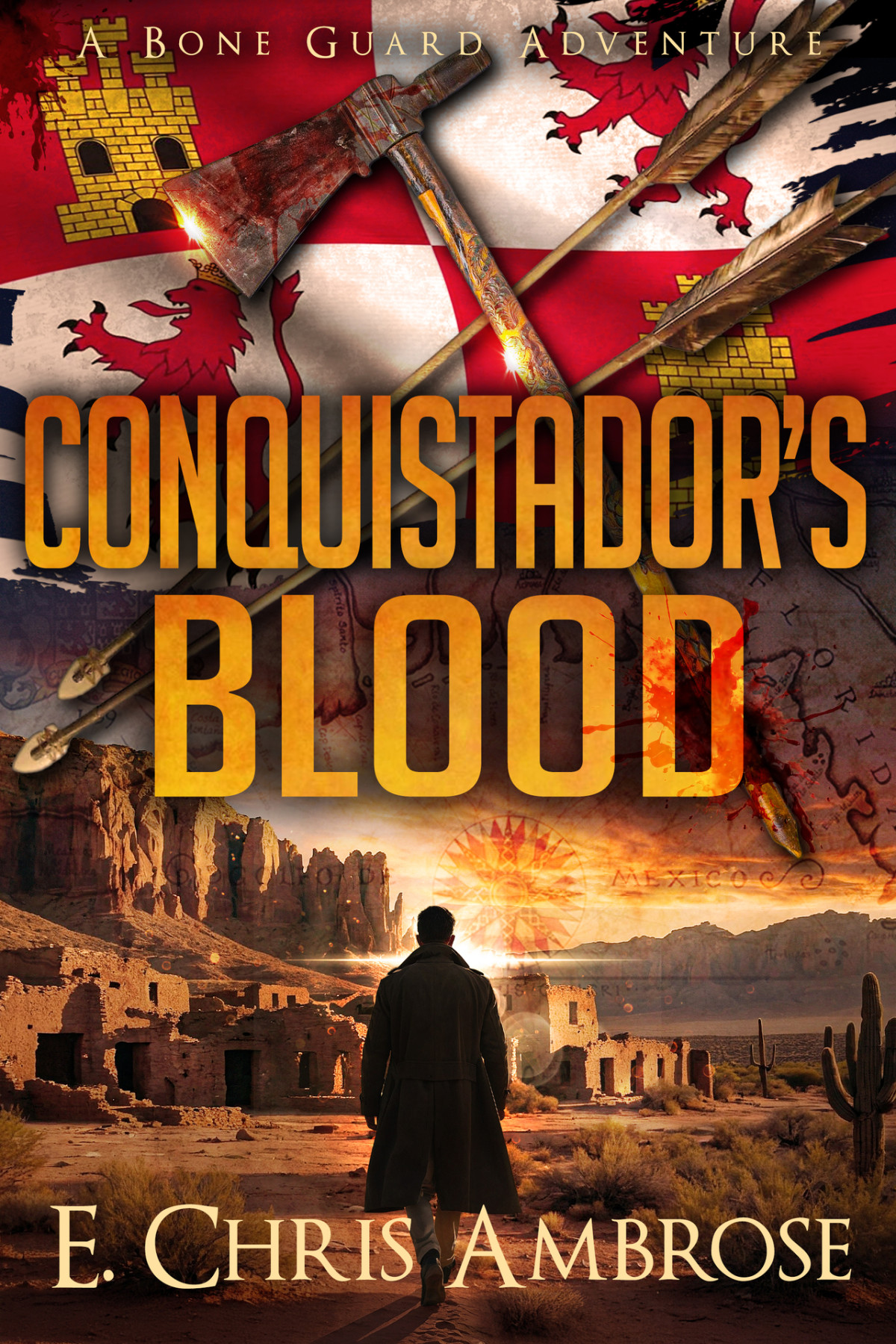 Conquistadors Blood E Chris Ambrose