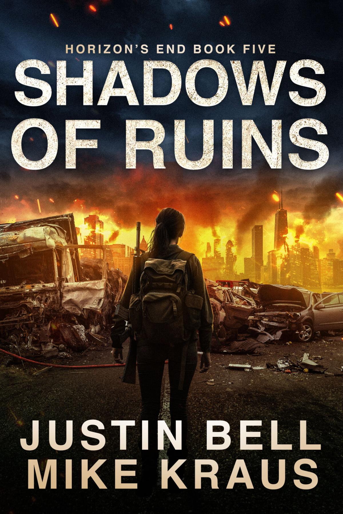 Shadows Of Ruins Horizons End Book 5 A Postapocalyptic Survival Thriller Justin Bell Mike Kraus