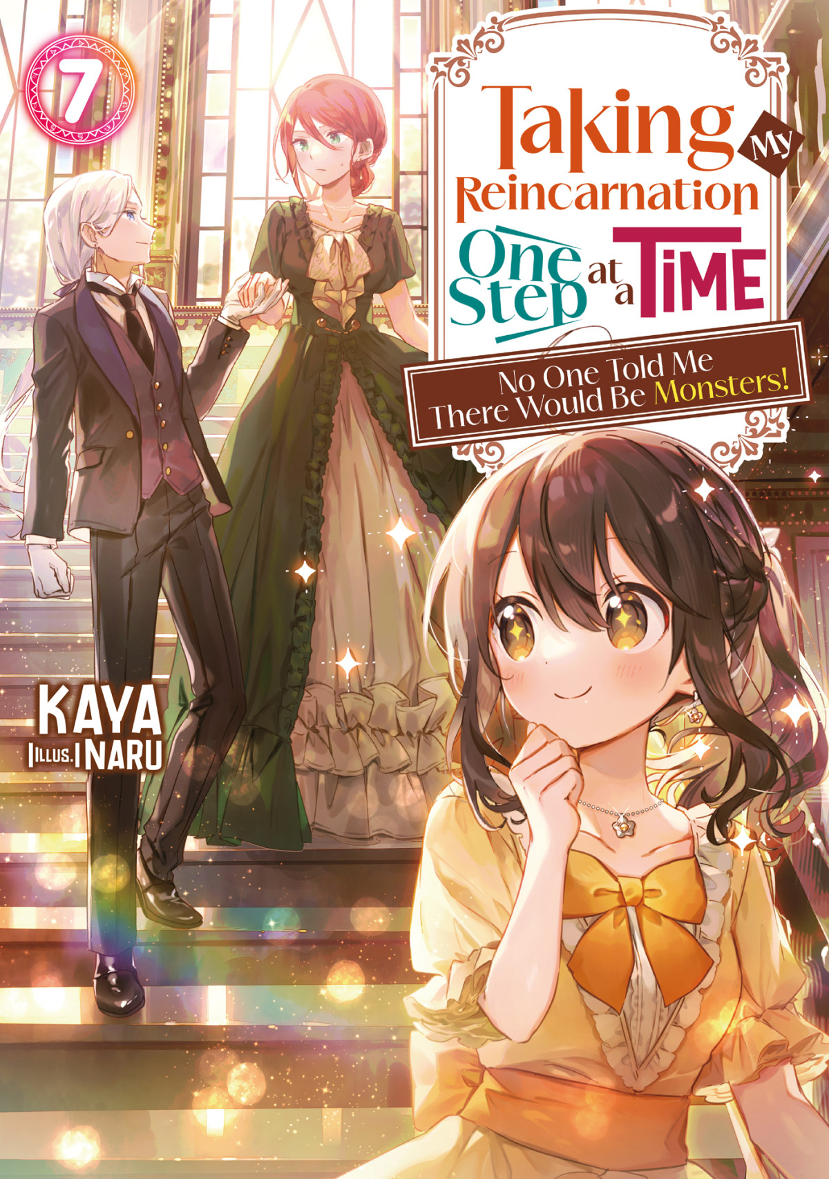 Taking My Reincarnation One Step At A Time No One Told Me There Would Be Monsters Volume 7 Kaya