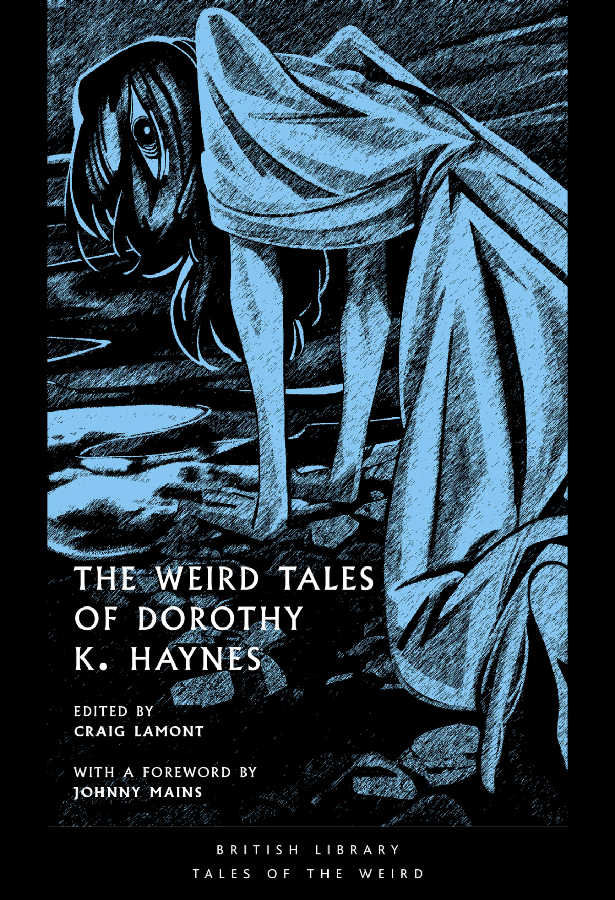 The Weird Tales Of Dorothy K Haynes Haynes Dorothy K