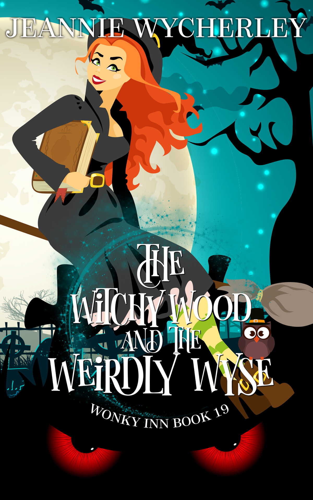 The Witchy Wood And The Weirdly Wyse A Paranormal Cozy Mystery Wonky Inn 19 Jeannie Wycherley