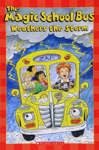 The Magic School Bus Weathers The Storm Scholastic Readers Kristin Earhart