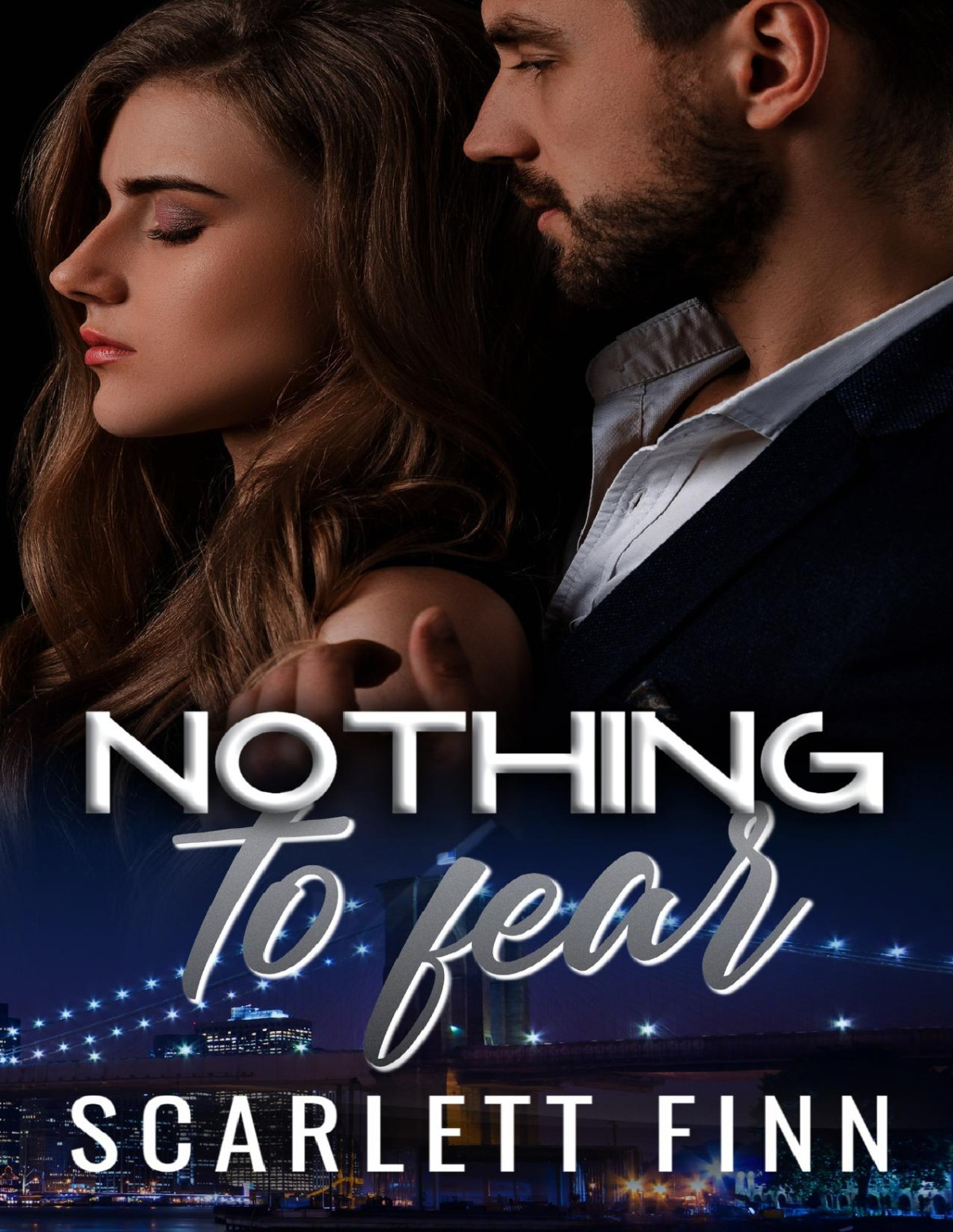 Nothing To Fear Billionaire Instalove He Falls First Romance Nothing To Book 11 Scarlett Finn