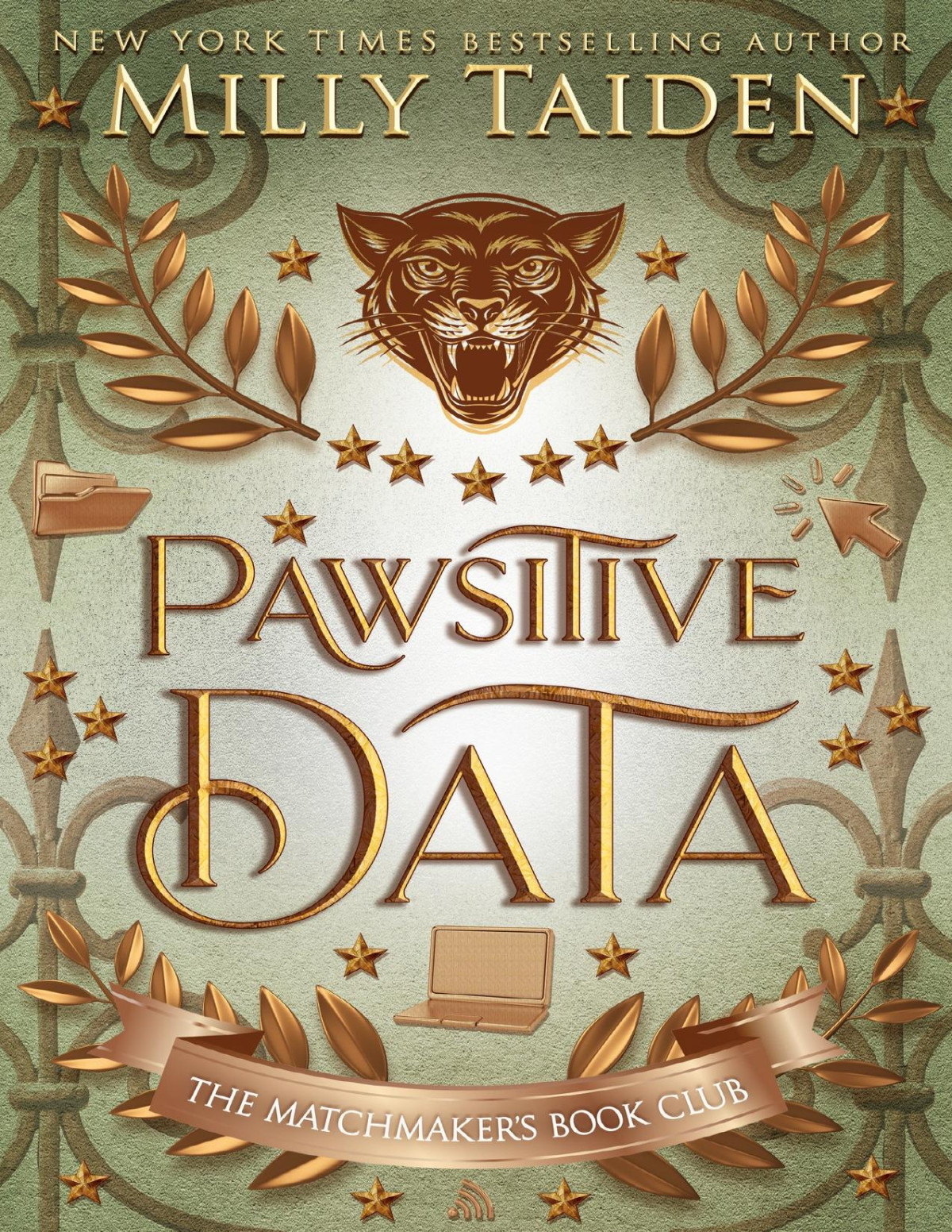 Pawsitive Data The Matchmakers Book Club Book 6 1st Edition Milly Taiden