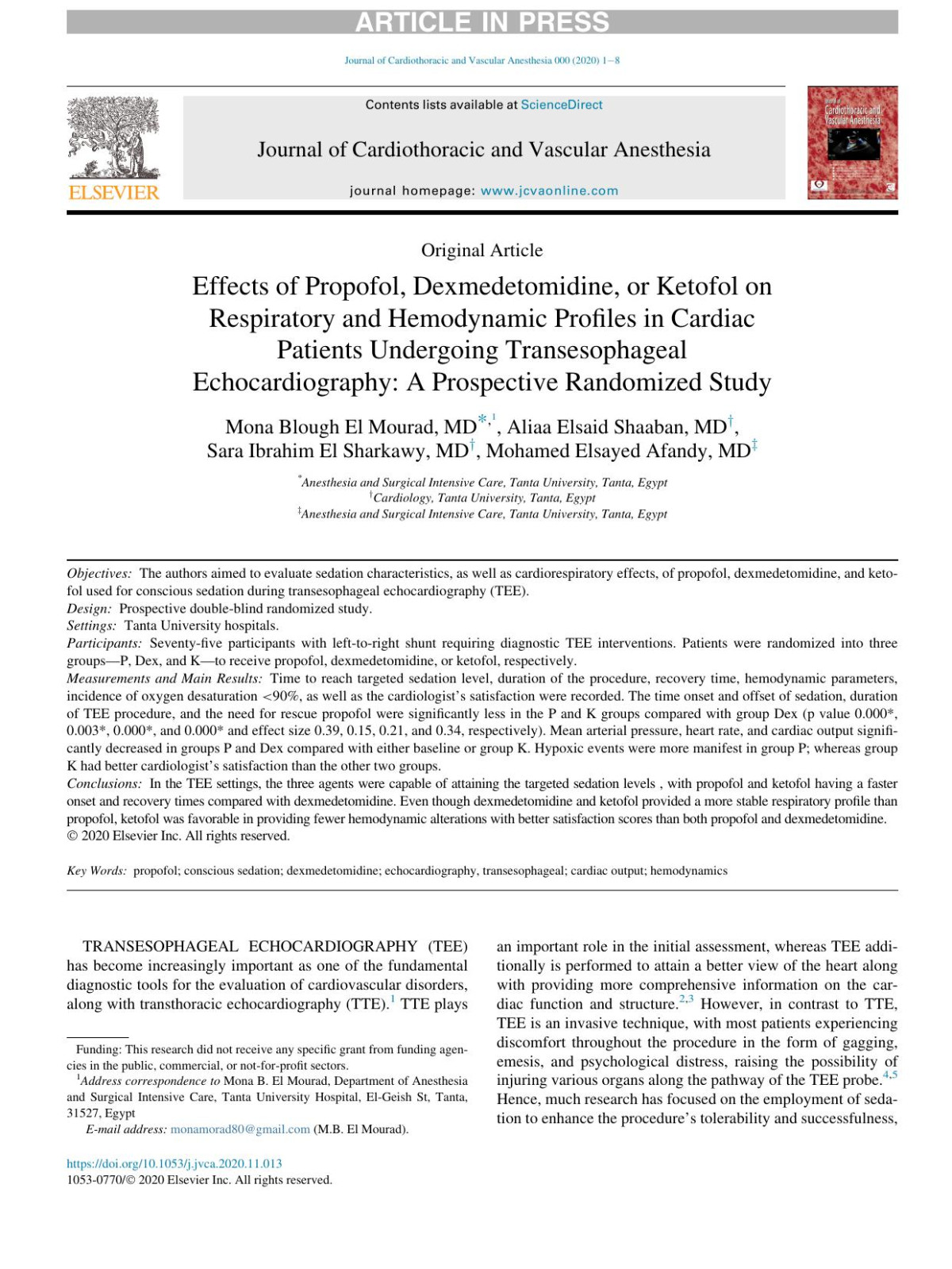 Effects Of Propofol Dexmedetomidine Or Ketofol On Respiratory And Hemodynamic Profiles In Cardiac Patients Undergoing Transesophageal Echocardiography A Prospective Randomized Study Mona Blough El Mourad Md Aliaa Elsaid Shaaban Md Sara Ibrahim El Sharkawy Md Mohamed Elsayed Afandy Md