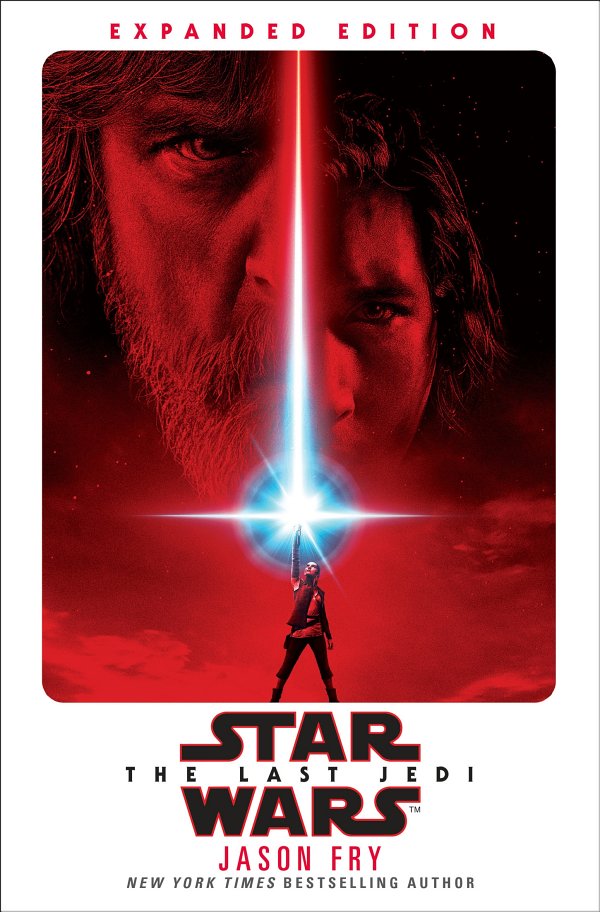 The Last Jedi Expanded Edition Star Wars Jason Fry
