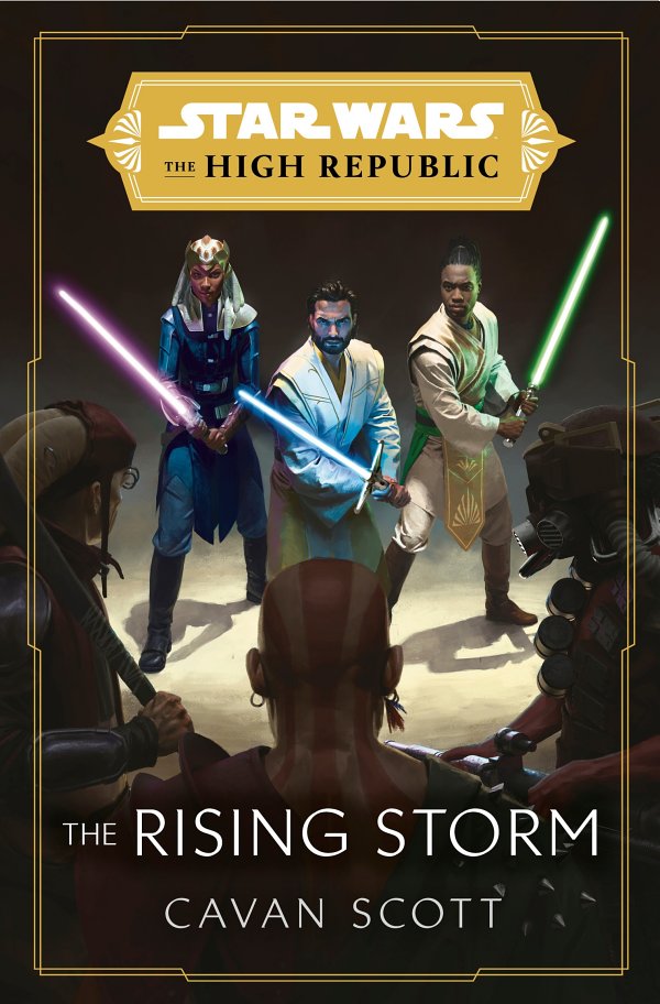 Star Wars The Rising Storm The High Republic Cavan Scott
