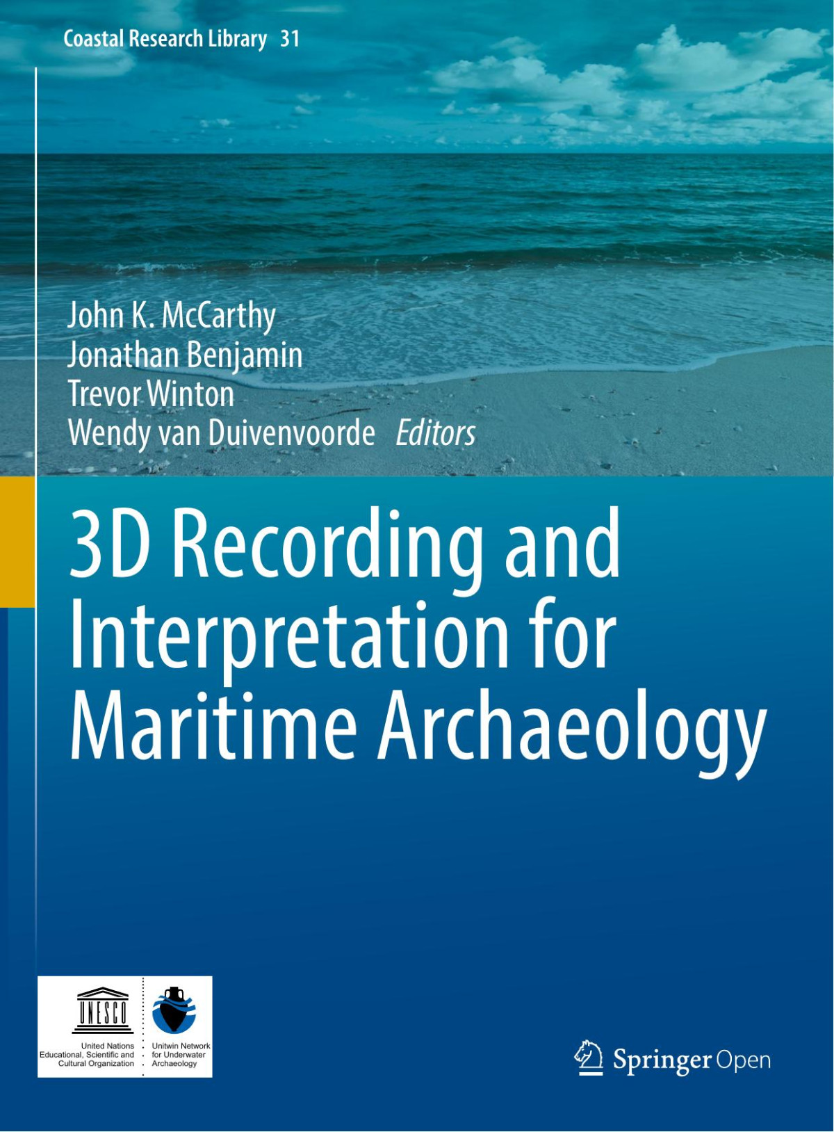 3d Recording And Interpretation For Maritime Archaeology John K Mccarthy