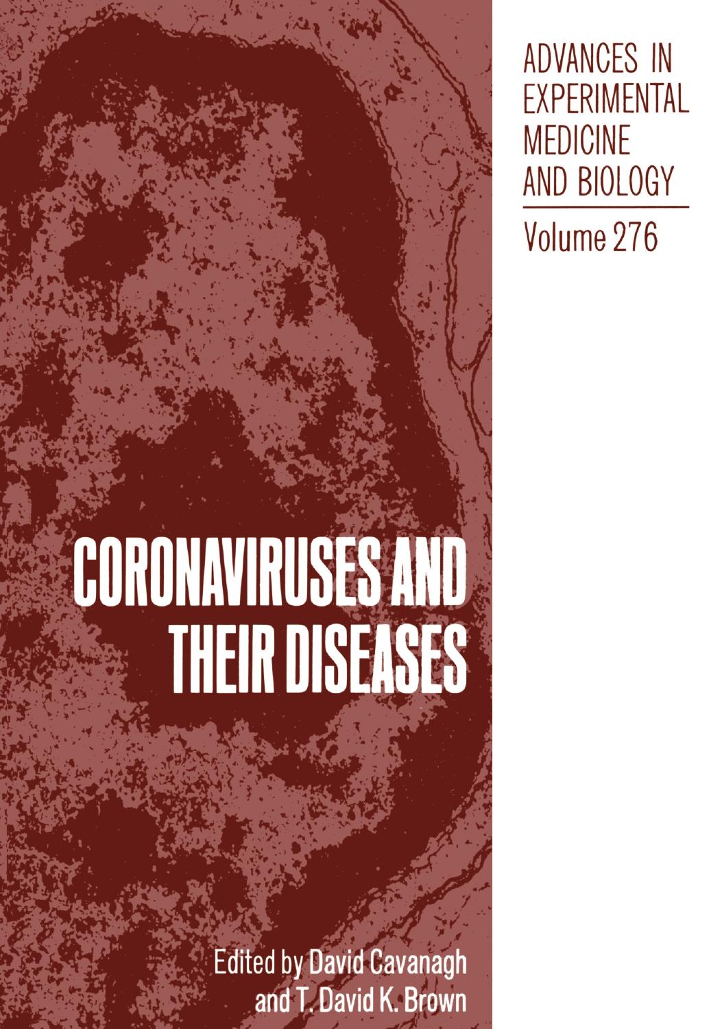 Coronaviruses And Their Diseases David Cavanagh T David K Brown