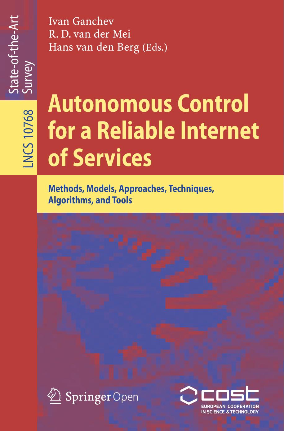 Autonomous Control For A Reliable Internet Of Services Ivan Ganchev R D Van Der Mei Hans Van Den Berg