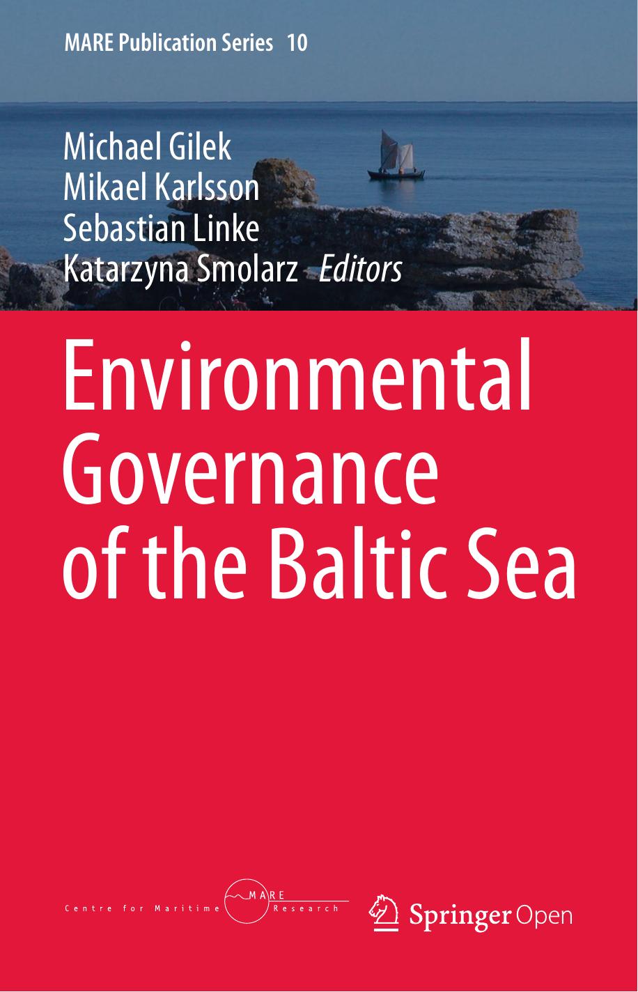 Environmental Governance Of The Baltic Sea Michael Gilek Mikael Karlsson Sebastian Linke Katarzyna Smolarz